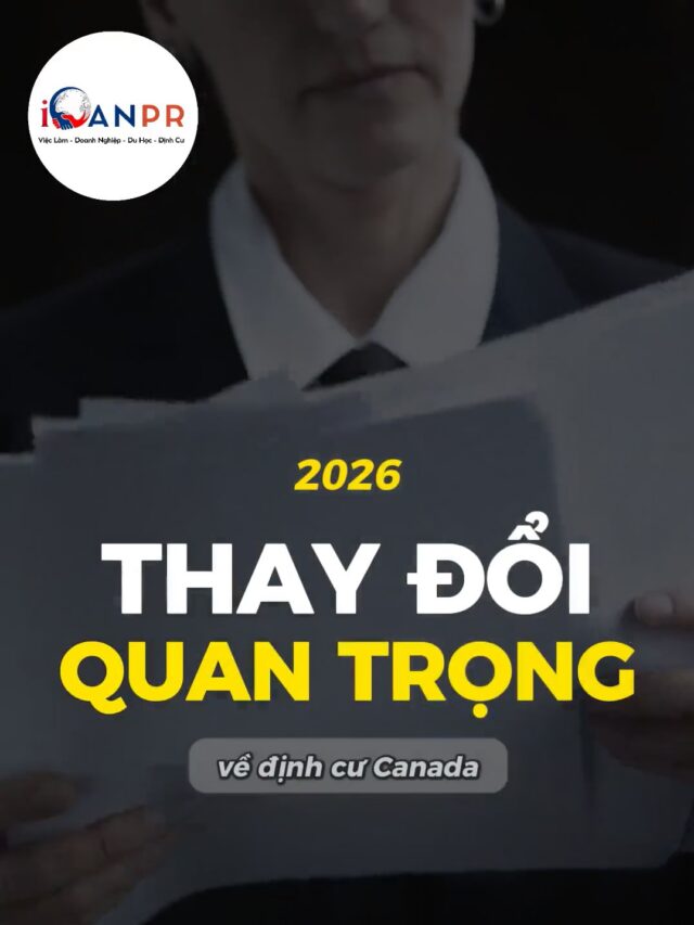 🚨 CANADA 2026 ĐÃ ĐỔI LUẬT