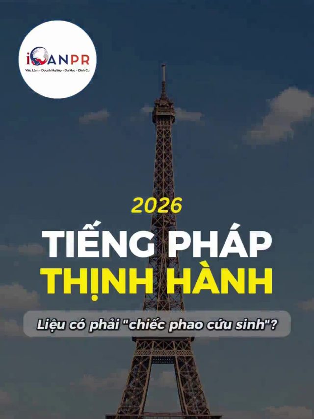 ĐIỂM CRS THẤP? Tiếng Pháp có thể là “chiếc phao cứu sinh” cho hồ sơ của bạn