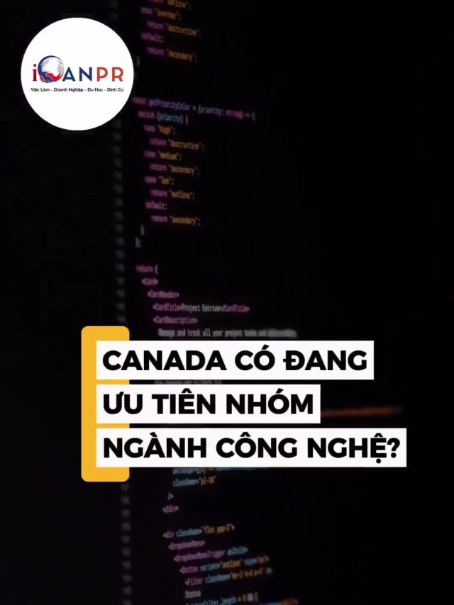 💻 IT WORKERS – CANADA CÓ ĐANG ƯU TIÊN NGÀNH CÔNG NGHỆ?
