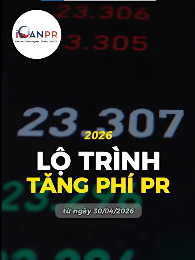 🚀 30/04/2026: MỐC TĂNG PHÍ PR CANADA – BẠN ĐÃ SẴN SÀNG?