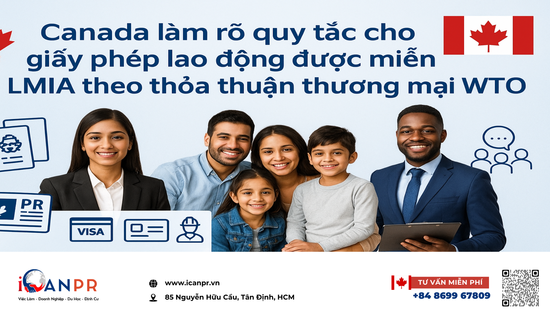 iCanPR - Canada làm rõ quy tắc cho giấy phép lao động được miễn LMIA theo thỏa thuận thương mại WTO iCanPR - Canada làm rõ quy tắc cho giấy phép lao động được miễn LMIA theo thỏa thuận thương mại WTO