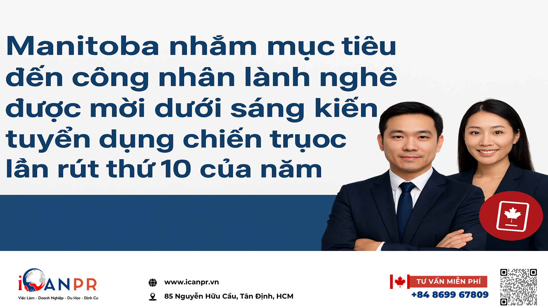 iCanPR - Manitoba nhắm mục tiêu đến công nhân lành nghề được mời dưới sáng kiến tuyển dụng chiến lược trong lần rút thứ 10 của năm