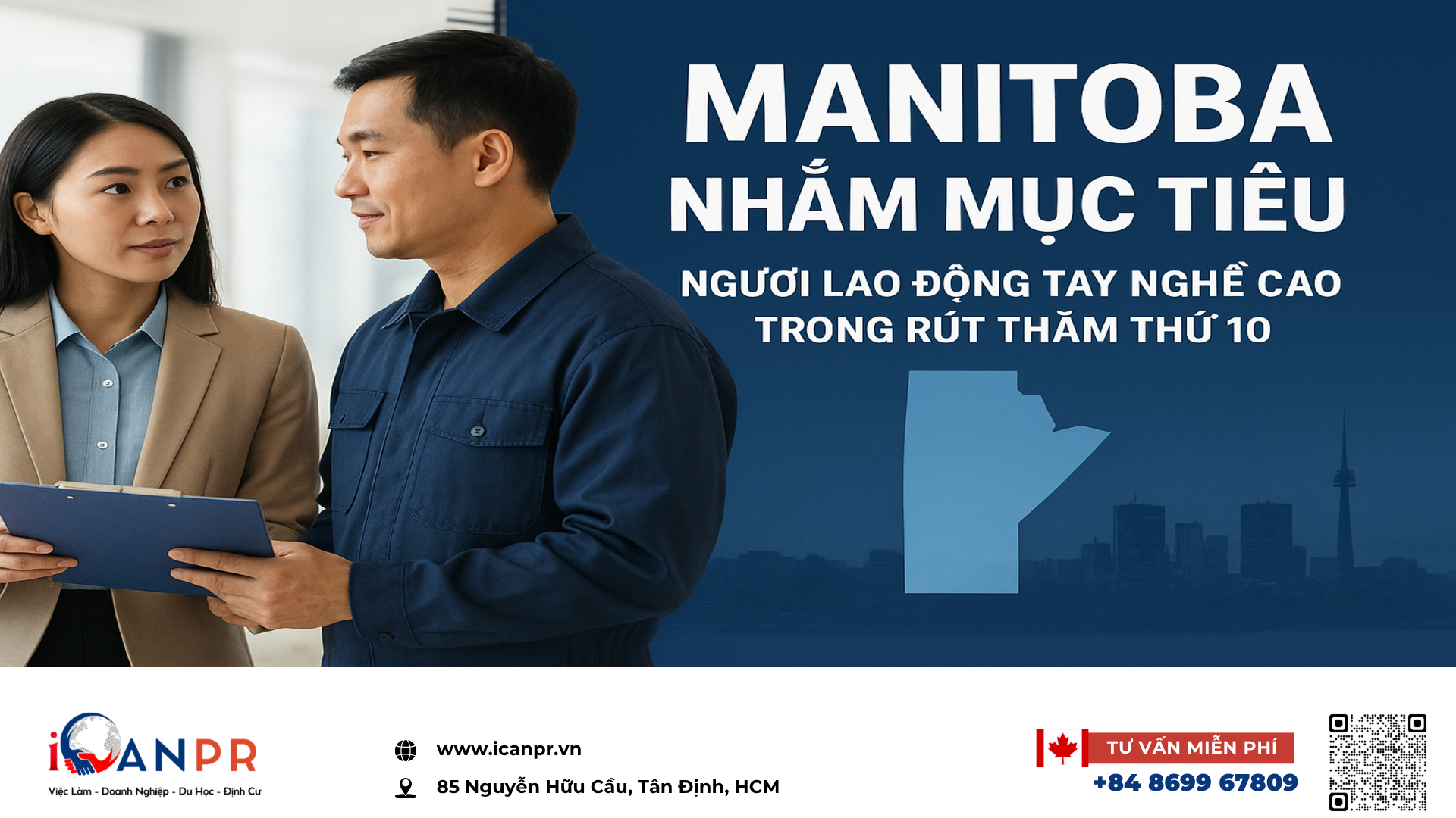 iCanPR - Manitoba nhắm mục tiêu đến người lao động tay nghề cao được mời dưới một sáng kiến tuyển dụng chiến lược trong lần rút thăm thứ 10 của năm iCanPR - Manitoba nhắm mục tiêu đến người lao động tay nghề cao được mời dưới một sáng kiến tuyển dụng chiến lược trong lần rút thăm thứ 10 của năm