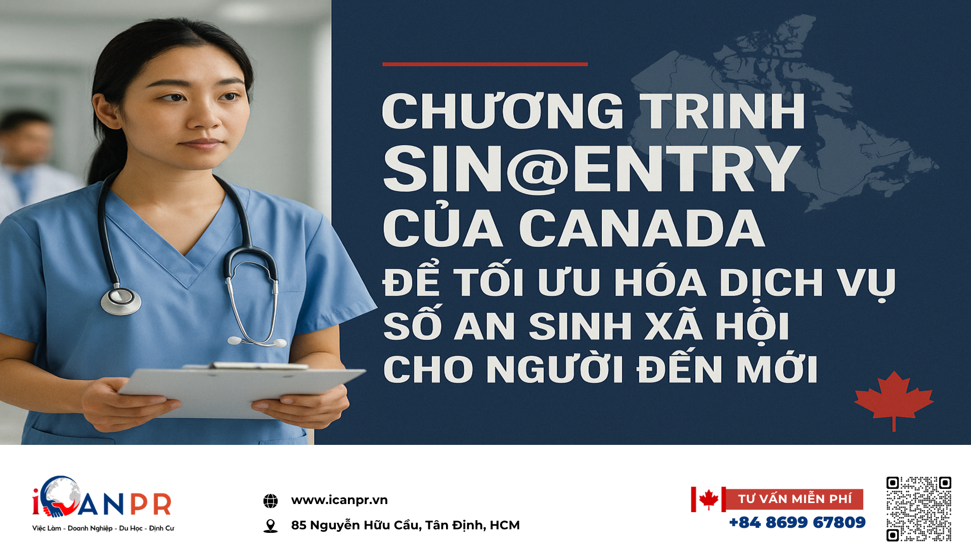 iCanPR - Chương Trình SIN@Entry Của Canada Để Tối Ưu Hóa Dịch Vụ Số An Sinh Xã Hội Cho Người Đến Mới iCanPR - Chương Trình SIN@Entry Của Canada Để Tối Ưu Hóa Dịch Vụ Số An Sinh Xã Hội Cho Người Đến Mới