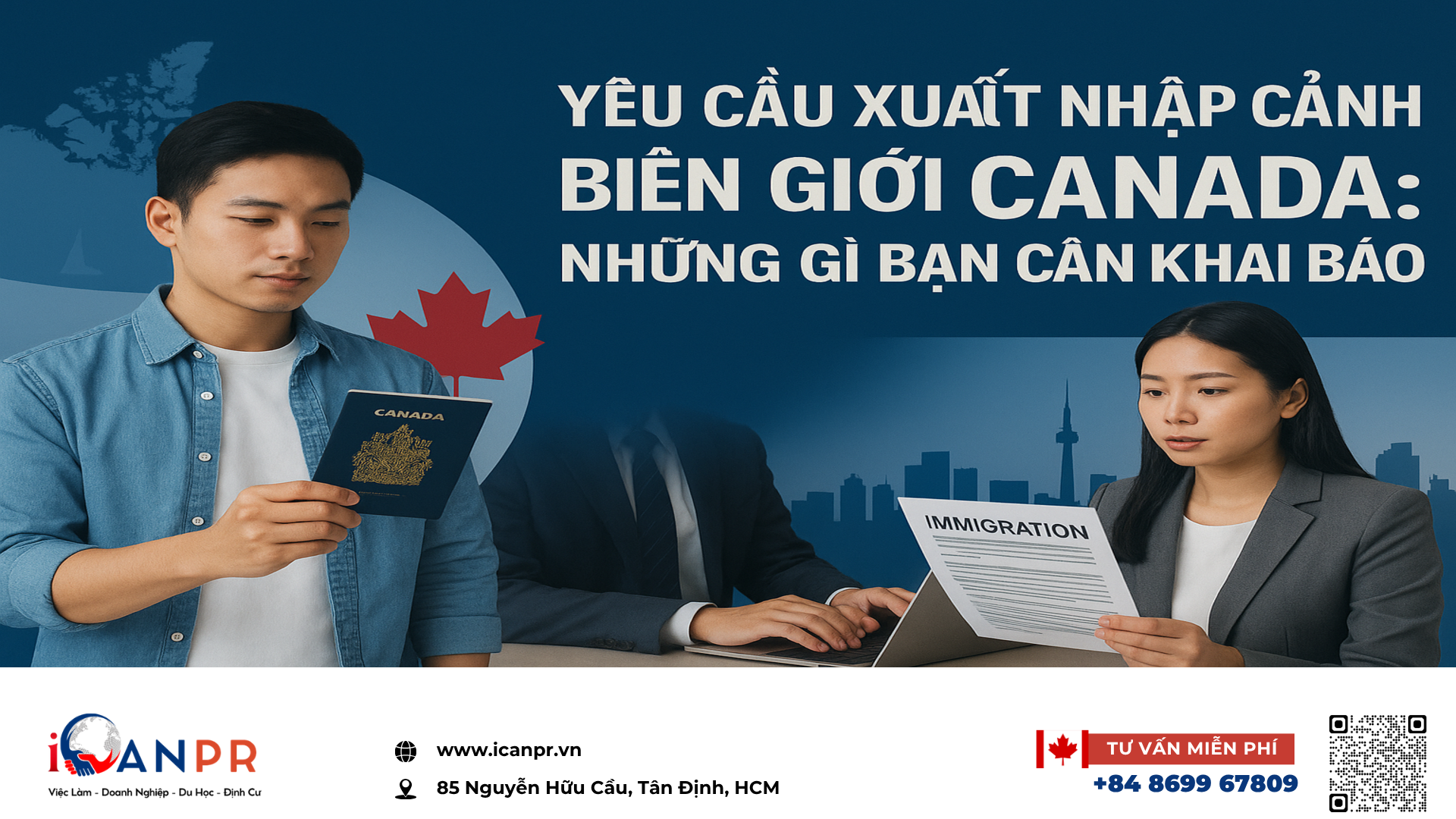 iCanPR - Yêu cầu xuất nhập cảnh biên giới Canada: Những gì bạn cần khai báo