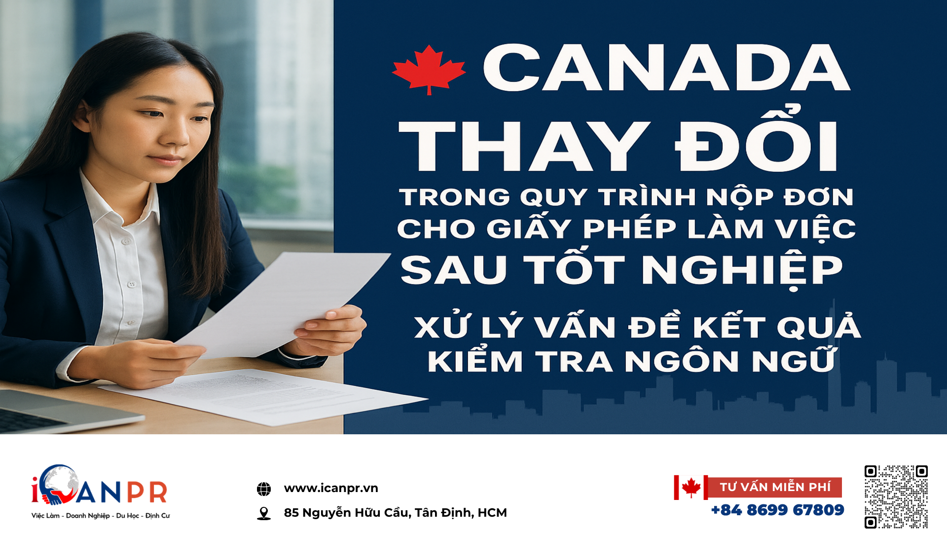 iCanPR - Canada Giới Thiệu Thay Đổi Trong Quy Trình Nộp Đơn cho Giấy Phép Làm Việc Sau Tốt Nghiệp Để Xử Lý Vấn Đề Kết Quả Kiểm Tra Ngôn Ngữ iCanPR - Canada Giới Thiệu Thay Đổi Trong Quy Trình Nộp Đơn cho Giấy Phép Làm Việc Sau Tốt Nghiệp Để Xử Lý Vấn Đề Kết Quả Kiểm Tra Ngôn Ngữ