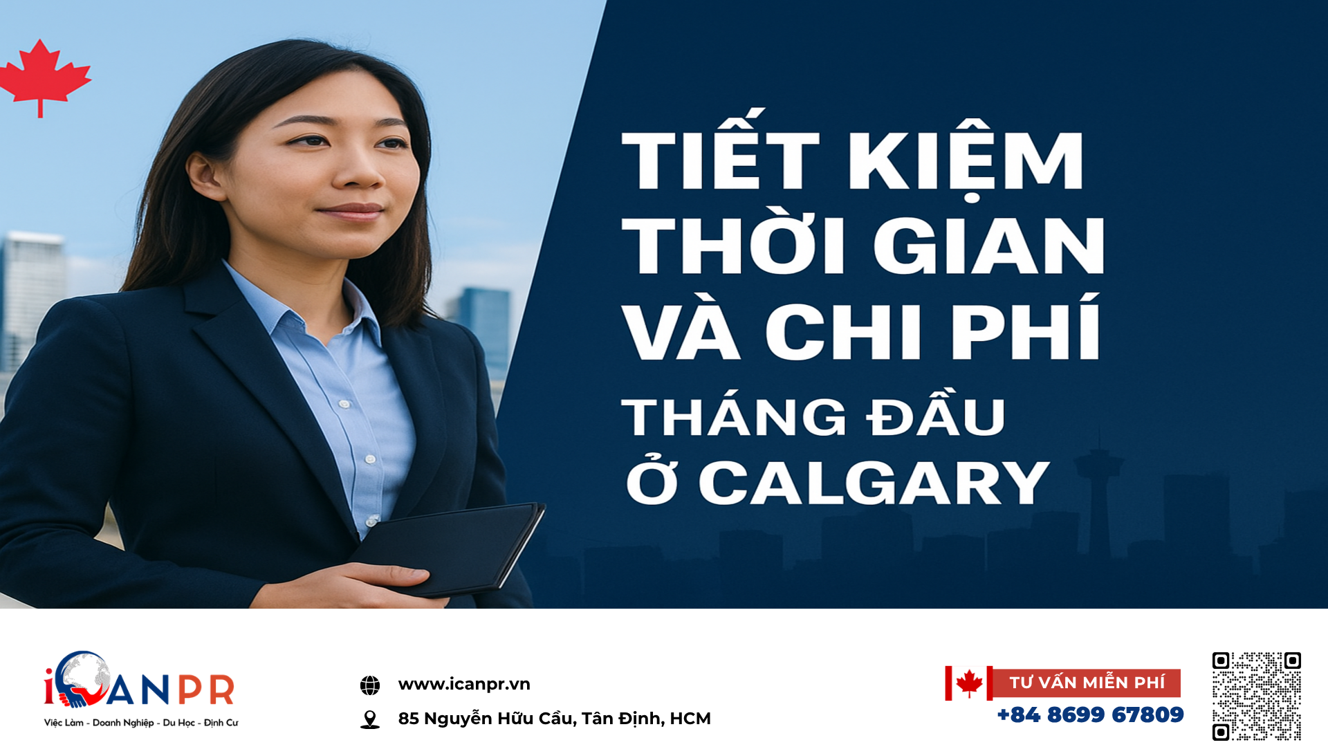 iCanPR - Tiết kiệm thời gian và chi phí tháng đầu ở Calgary