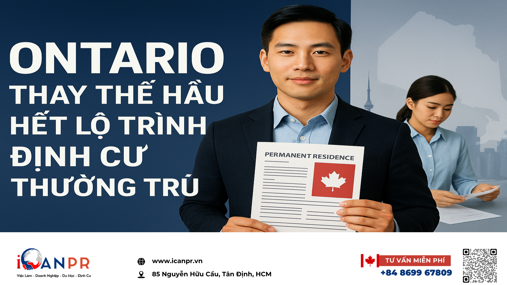 iCanPR - Ontario thay thế hầu hết lộ trình định cư thường trú iCanPR - Ontario thay thế hầu hết lộ trình định cư thường trú