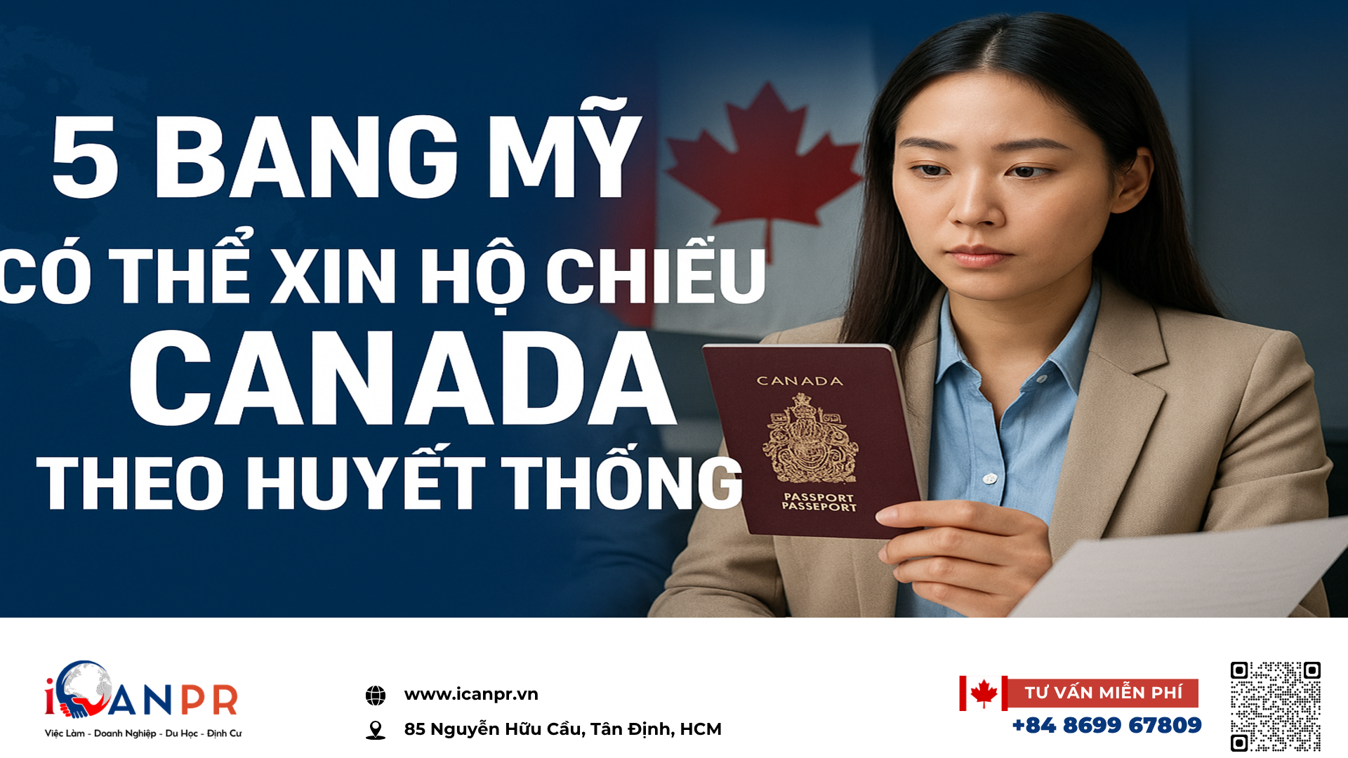 iCanPR - 5 bang Mỹ có thể xin hộ chiếu Canada theo huyết thống
