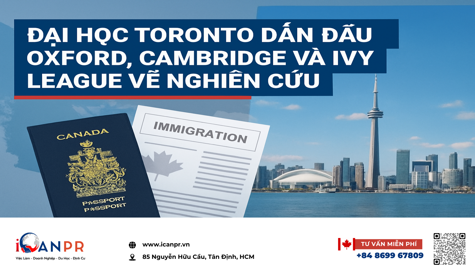 iCanPR - Đại học Toronto dẫn đầu Oxford, Cambridge và Ivy League về nghiên cứu