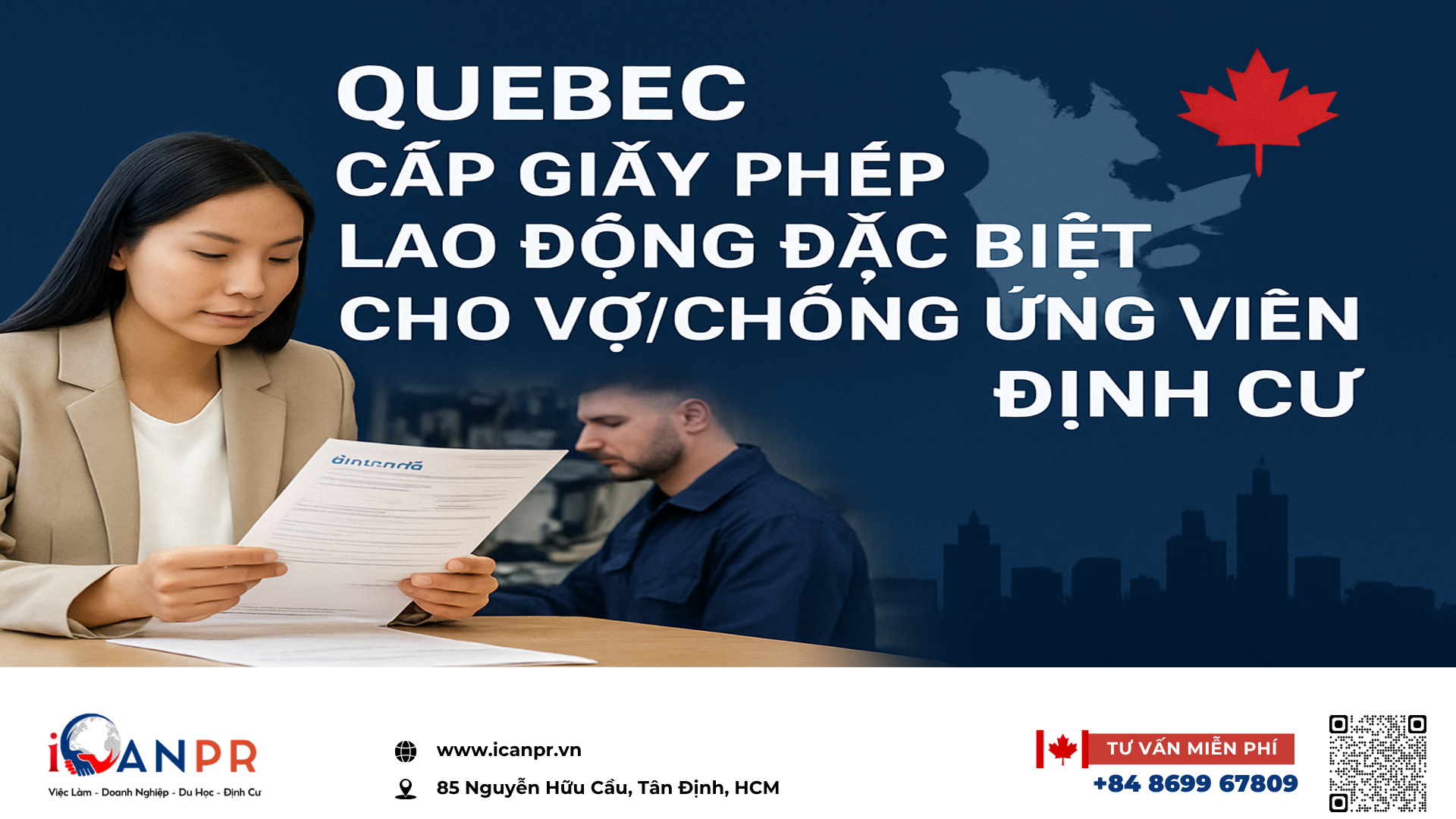 iCanPR - Quebec cấp giấy phép lao động đặc biệt cho vợ/chồng ứng viên định cư