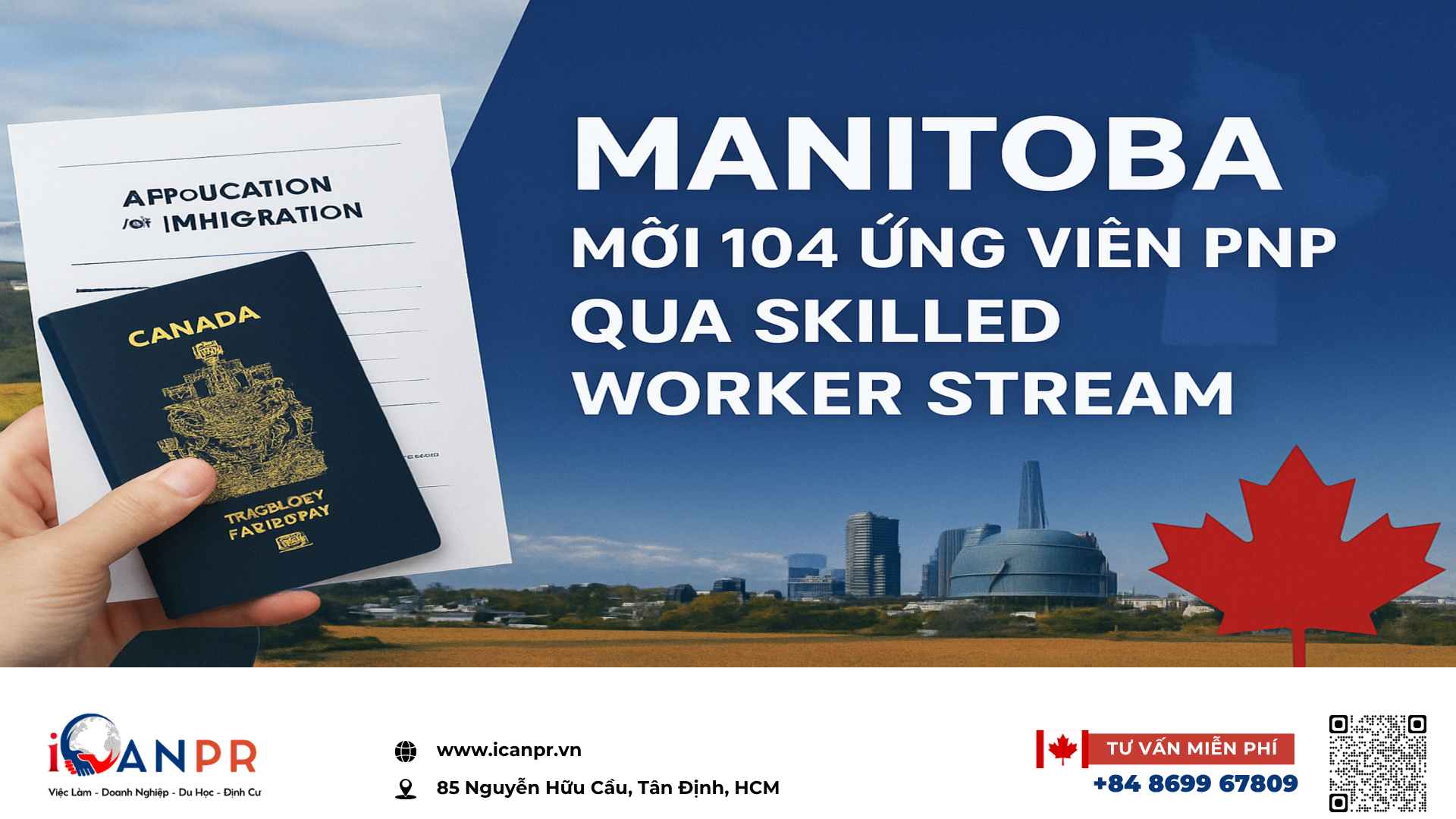 iCanPR - Manitoba mời 104 ứng viên PNP qua Skilled Worker Stream iCanPR - Manitoba mời 104 ứng viên PNP qua Skilled Worker Stream