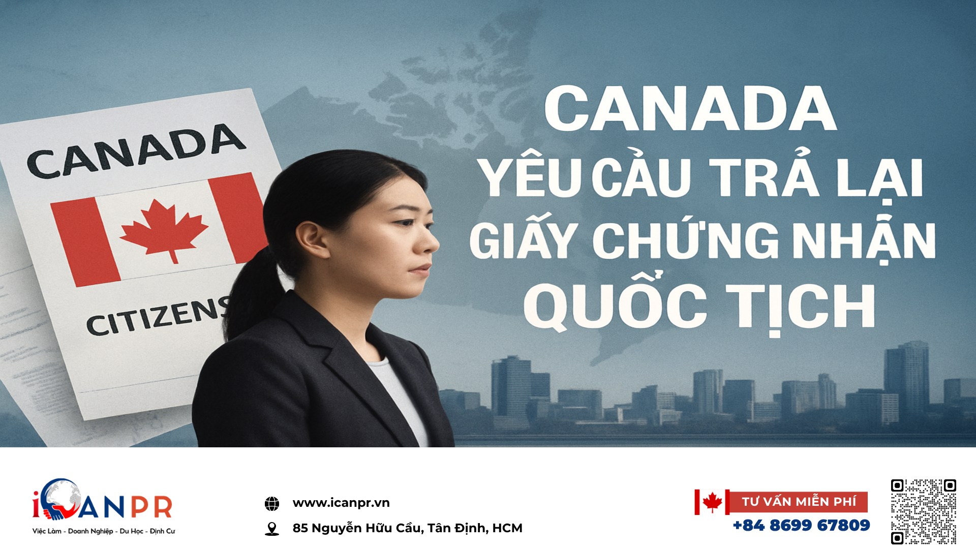 iCanPR - Canada yêu cầu trả lại giấy chứng nhận quốc tịch iCanPR - Canada yêu cầu trả lại giấy chứng nhận quốc tịch