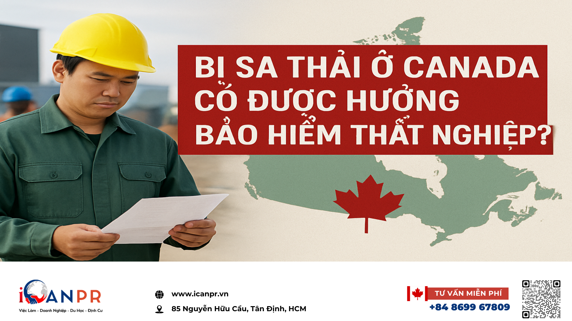 iCanPR - Bị sa thải ở Canada có được hưởng bảo hiểm thất nghiệp? iCanPR - Bị sa thải ở Canada có được hưởng bảo hiểm thất nghiệp?