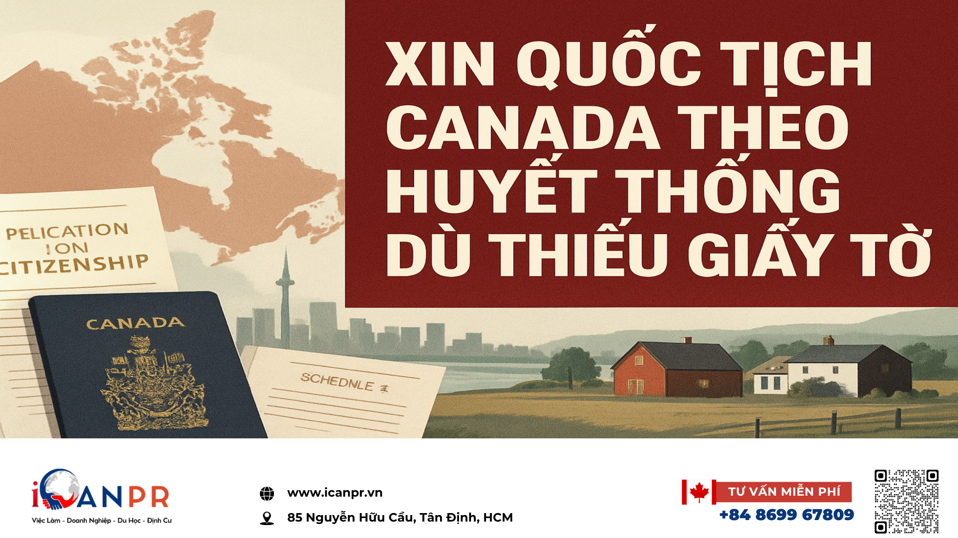 iCanPR - Xin quốc tịch Canada theo huyết thống dù thiếu giấy tờ iCanPR - Xin quốc tịch Canada theo huyết thống dù thiếu giấy tờ