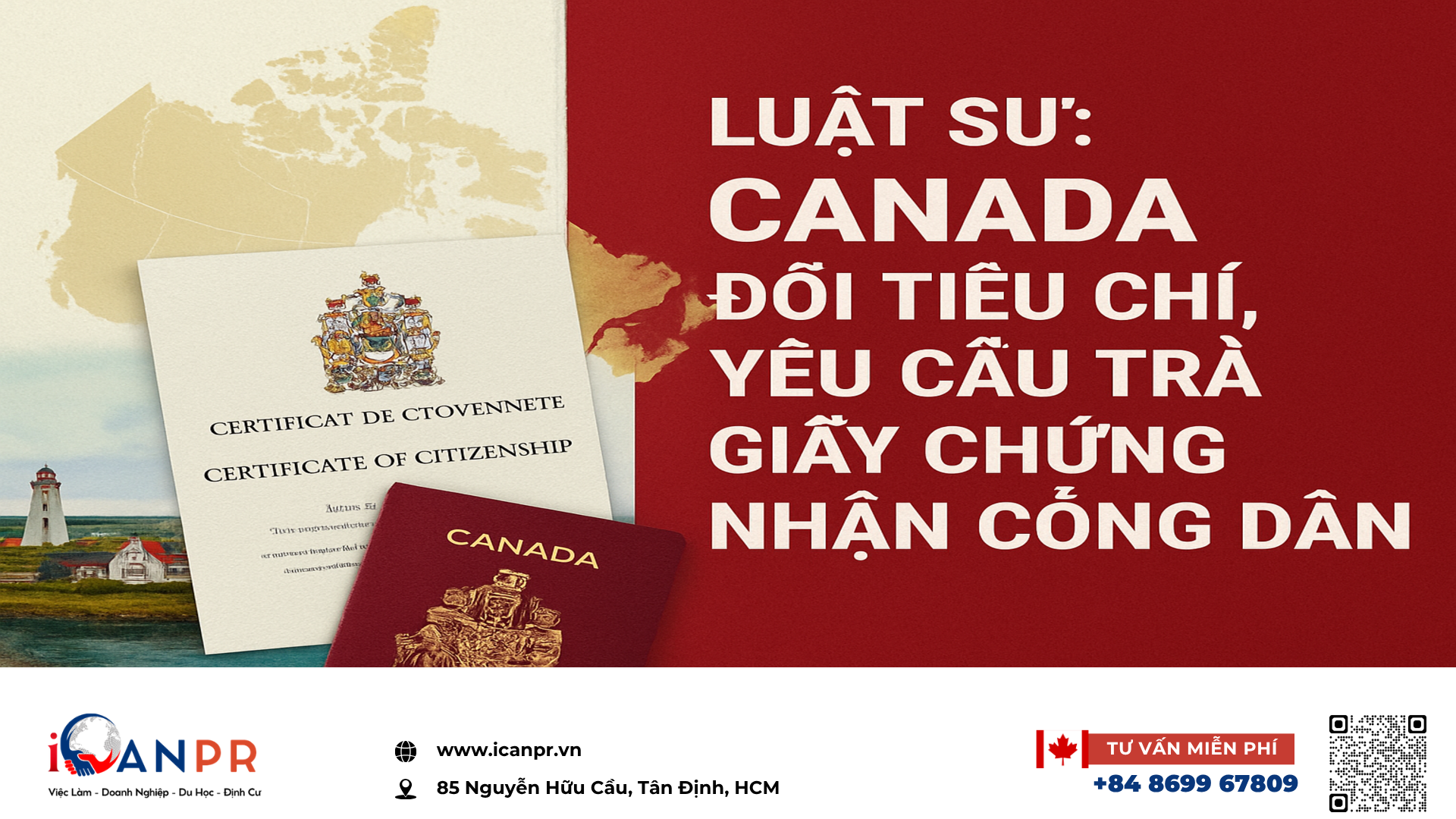 iCanPR - Luật sư: Canada đổi tiêu chí, yêu cầu trả giấy chứng nhận công dân iCanPR - Luật sư: Canada đổi tiêu chí, yêu cầu trả giấy chứng nhận công dân