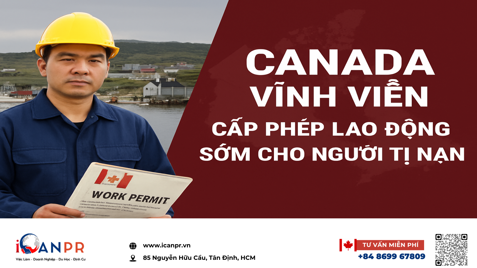iCanPR - Canada vĩnh viễn cấp phép lao động sớm cho người tị nạn