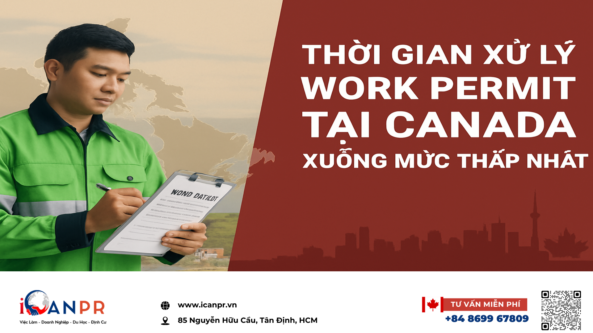 iCanPR - Thời gian xử lý work permit tại Canada xuống mức thấp nhất