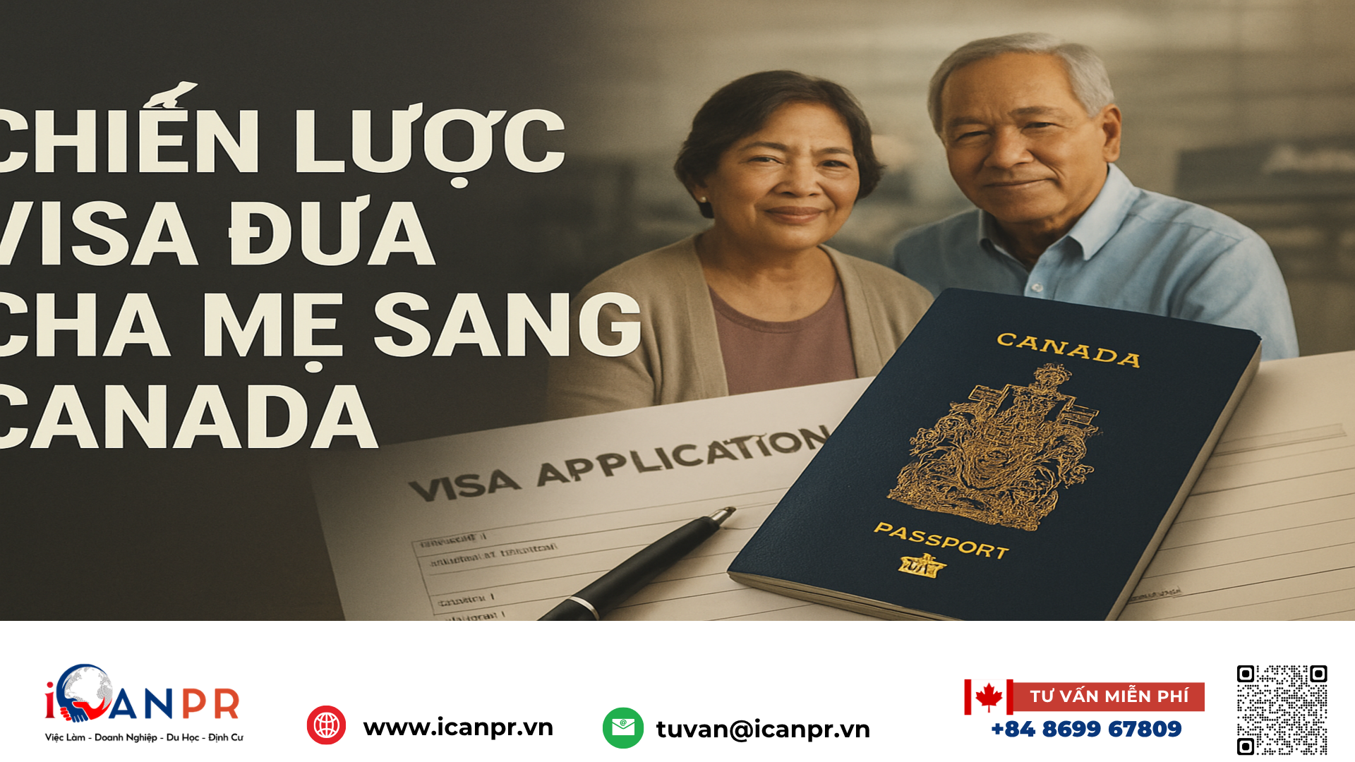iCanPR - Chiến lược visa đưa cha mẹ sang Canada iCanPR - Chiến lược visa đưa cha mẹ sang Canada