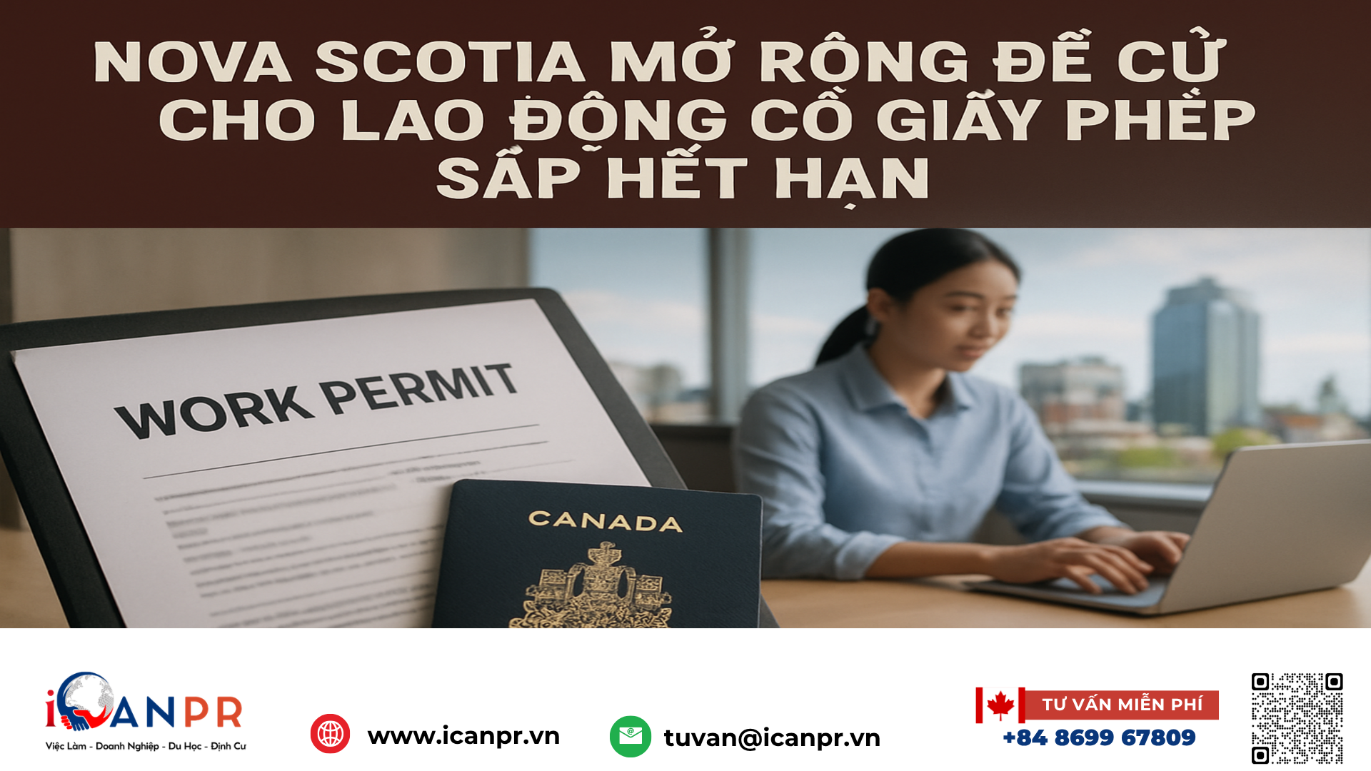 iCanPR - Nova Scotia mở rộng đề cử cho lao động có giấy phép sắp hết hạn