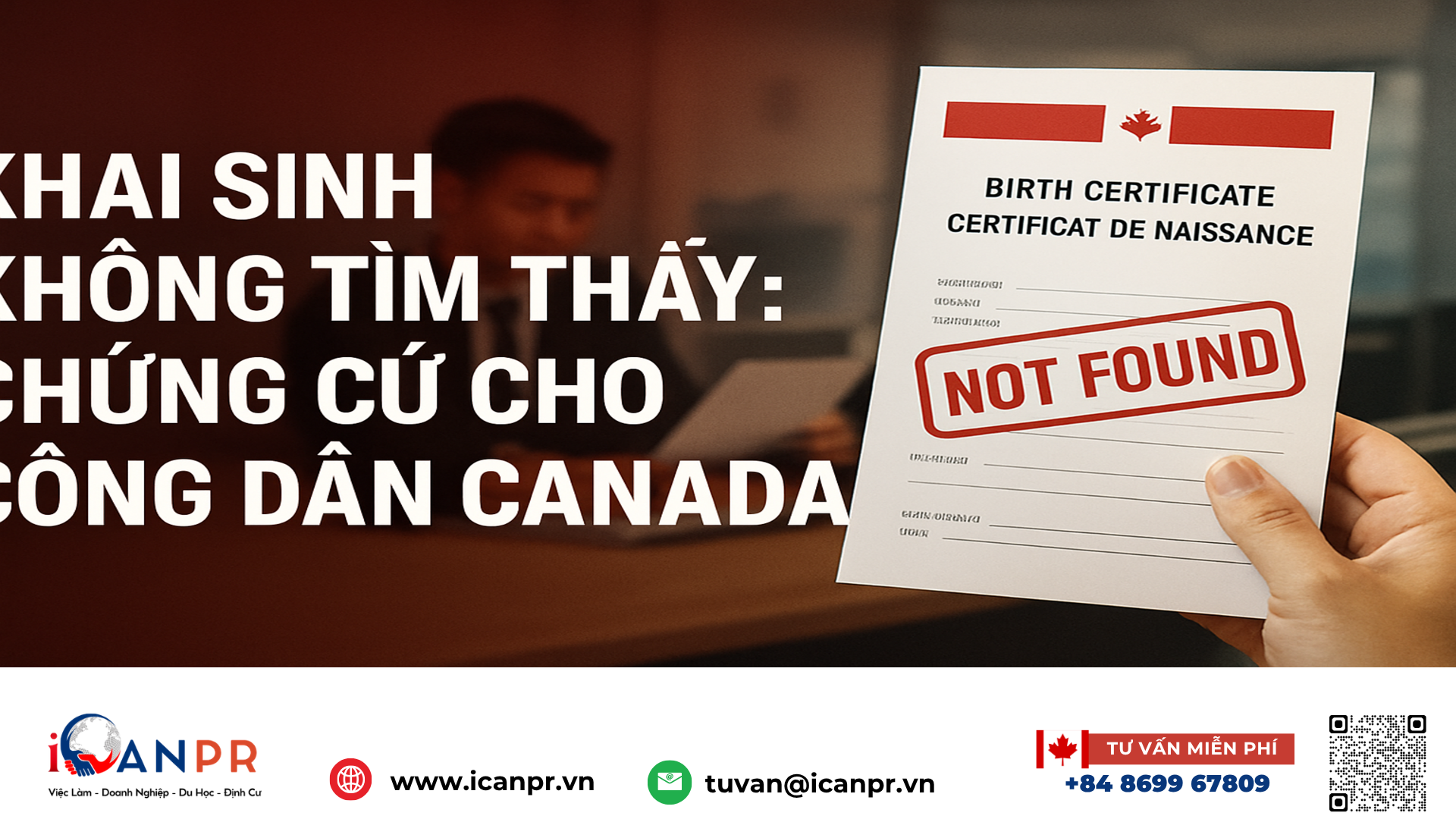 iCanPR - Khai sinh không tìm thấy: chứng cứ cho công dân Canada iCanPR - Khai sinh không tìm thấy: chứng cứ cho công dân Canada