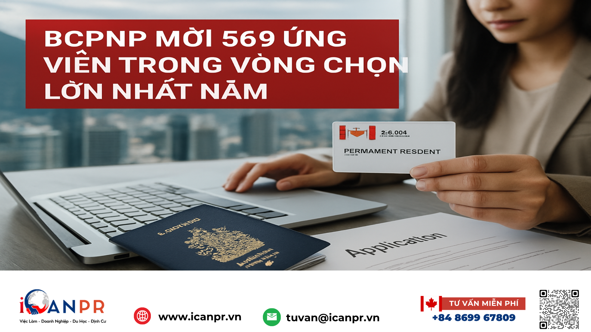 iCanPR - BCPNP mời 569 ứng viên trong vòng chọn lớn nhất năm iCanPR - BCPNP mời 569 ứng viên trong vòng chọn lớn nhất năm