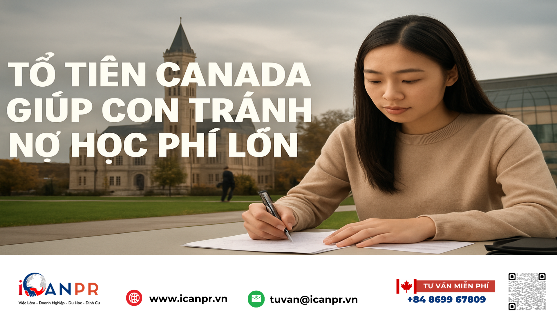 iCanPR - Tổ tiên Canada giúp con tránh nợ học phí lớn iCanPR - Tổ tiên Canada giúp con tránh nợ học phí lớn
