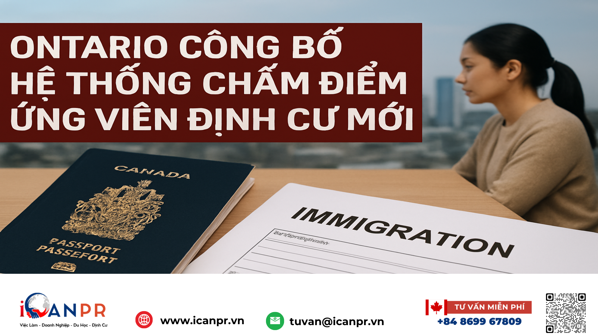 iCanPR - Ontario công bố hệ thống chấm điểm ứng viên định cư mới iCanPR - Ontario công bố hệ thống chấm điểm ứng viên định cư mới
