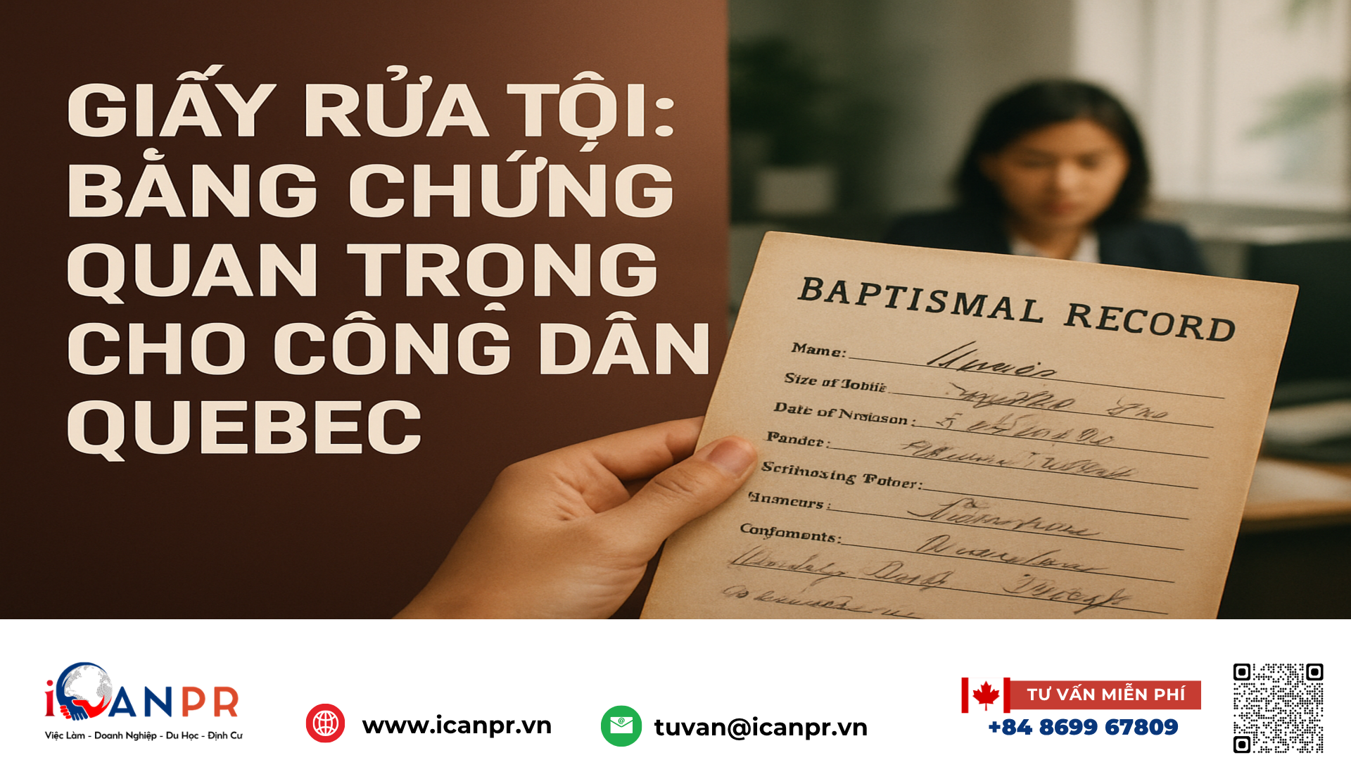 iCanPR - Giấy rửa tội: bằng chứng quan trọng cho công dân Quebec iCanPR - Giấy rửa tội: bằng chứng quan trọng cho công dân Quebec