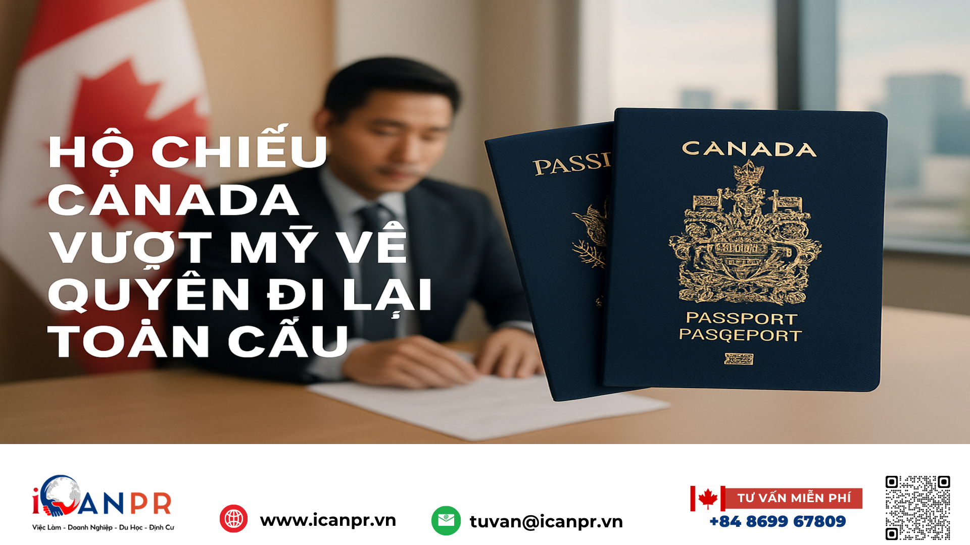 iCanPR - Hộ chiếu Canada vượt Mỹ về quyền đi lại toàn cầu iCanPR - Hộ chiếu Canada vượt Mỹ về quyền đi lại toàn cầu
