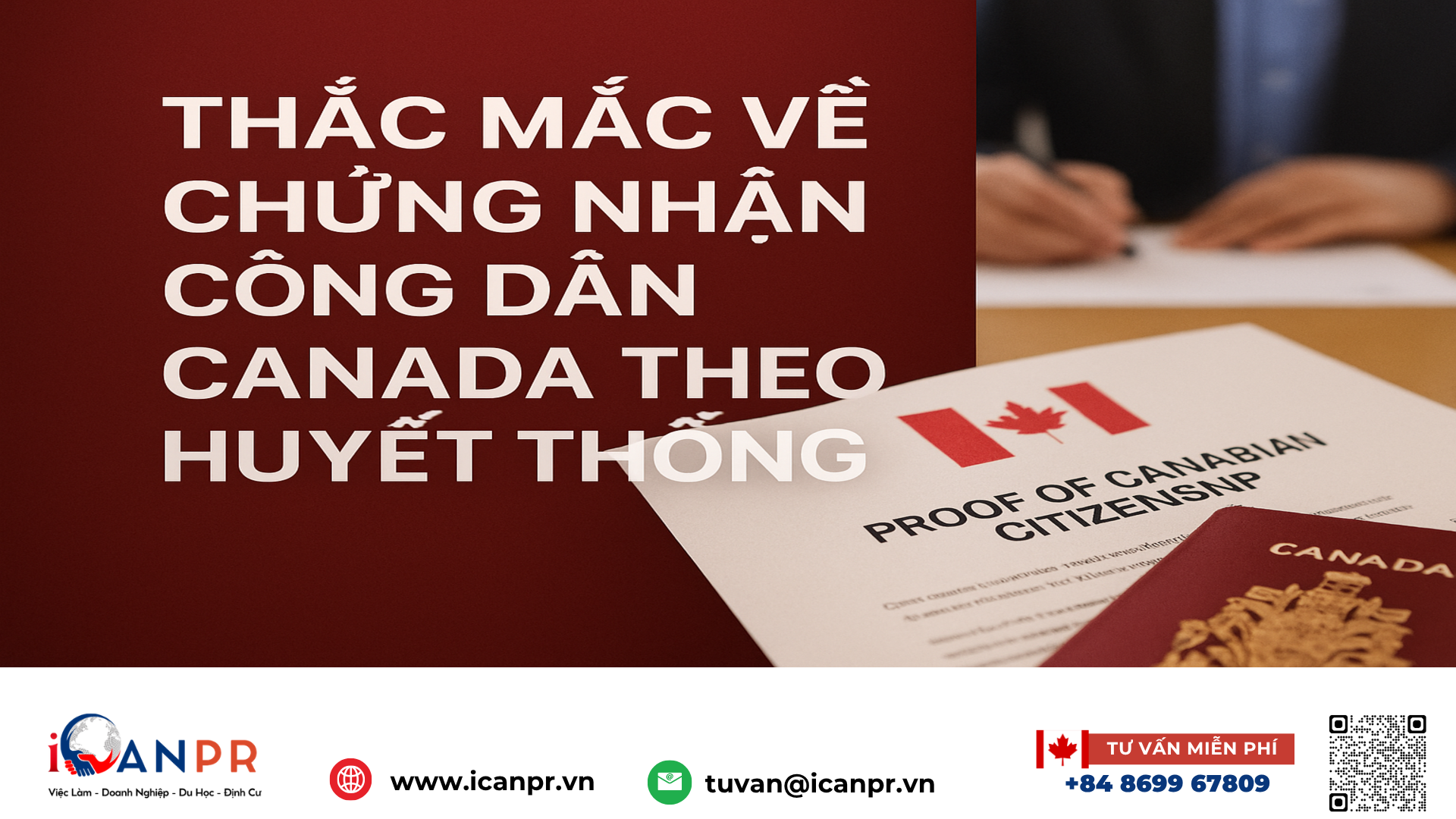 iCanPR - Thắc mắc về chứng nhận công dân Canada theo huyết thống