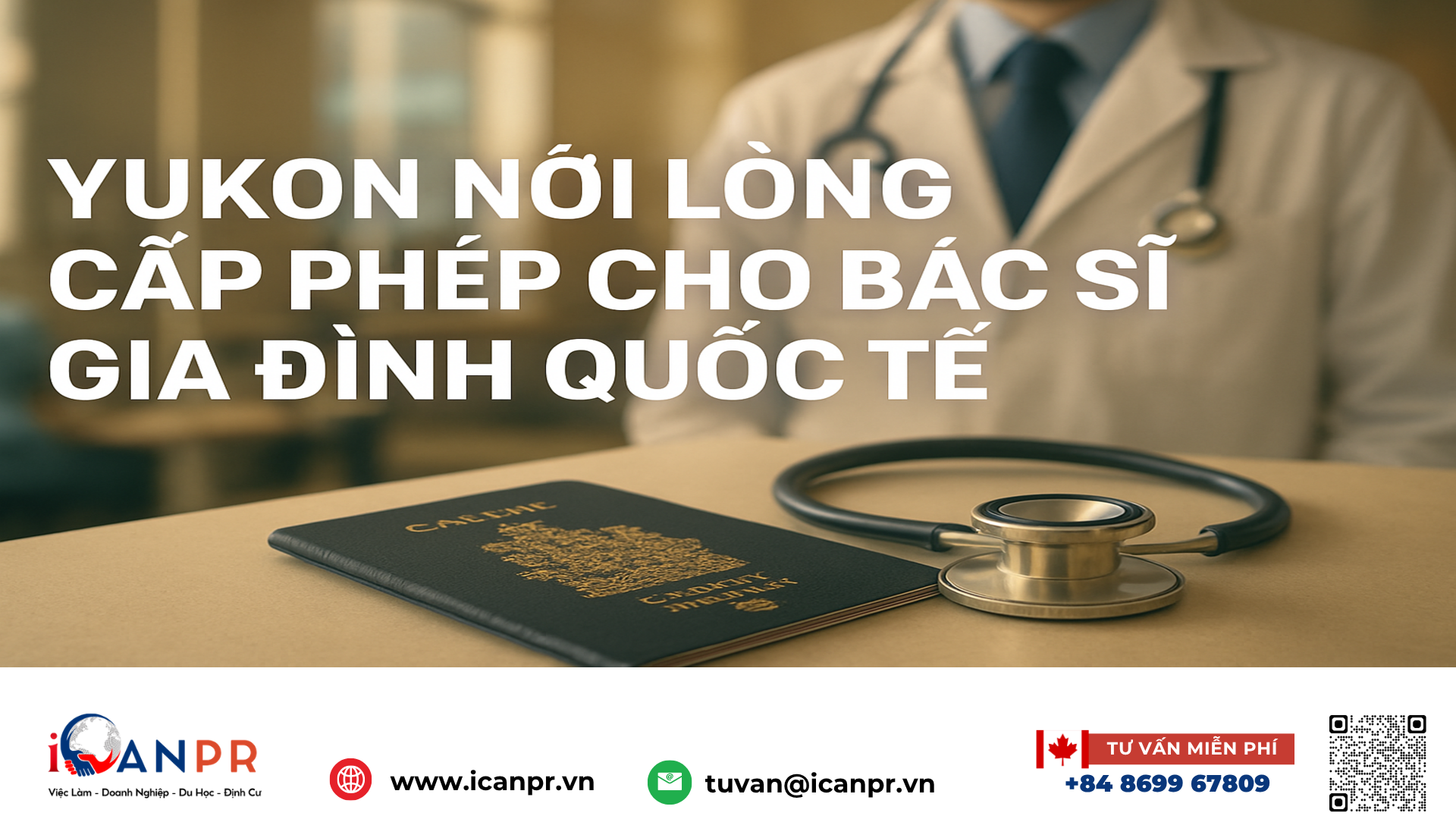 iCanPR - Yukon nới lỏng cấp phép cho bác sĩ gia đình quốc tế