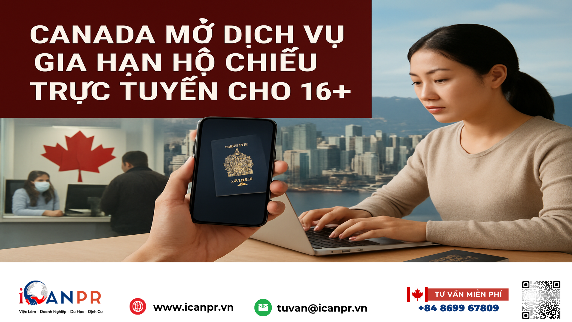 iCanPR - Canada mở dịch vụ gia hạn hộ chiếu trực tuyến cho 16+
