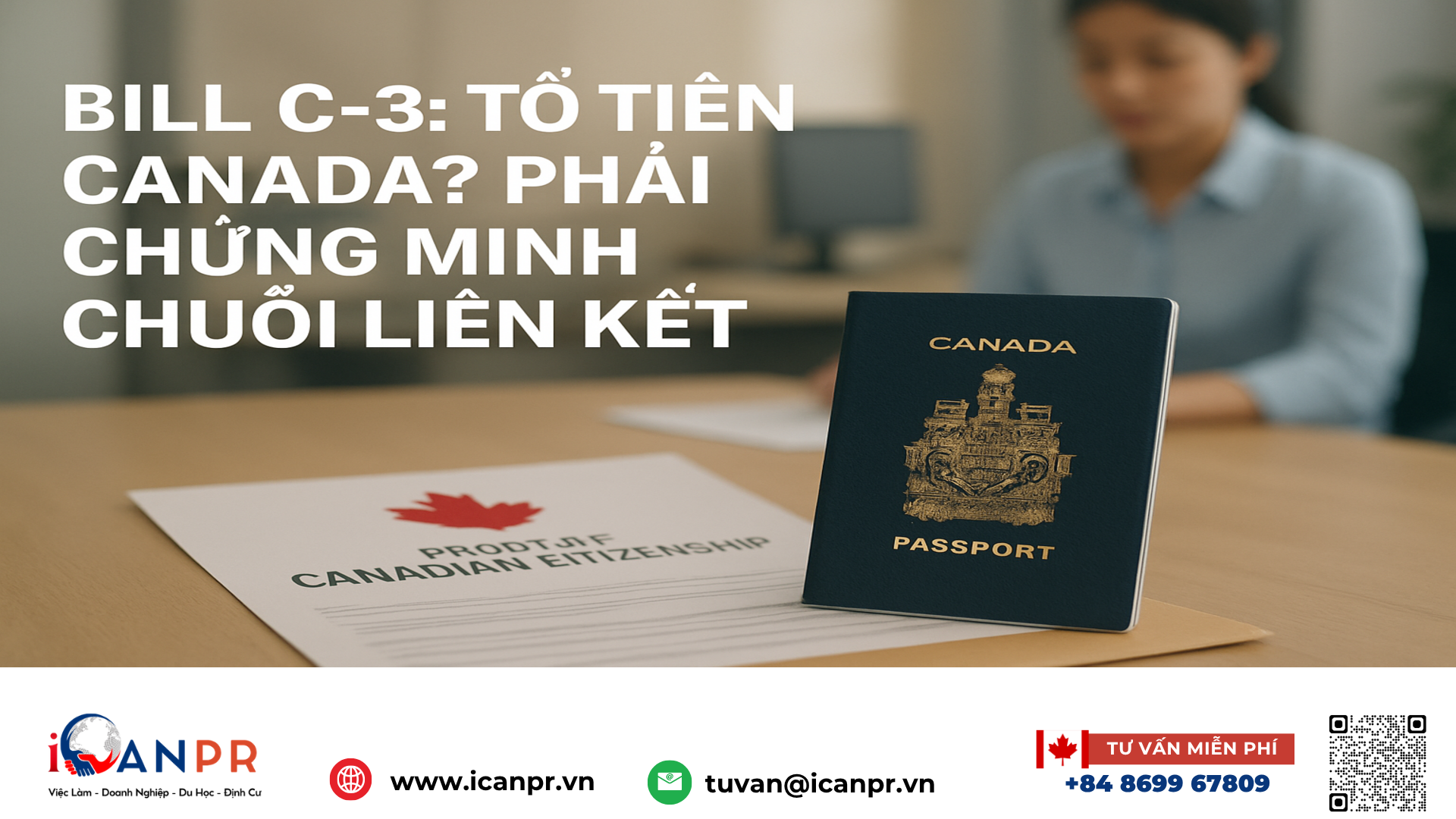 iCanPR - Bill C-3: Tổ tiên Canada? Phải chứng minh chuỗi liên kết iCanPR - Bill C-3: Tổ tiên Canada? Phải chứng minh chuỗi liên kết