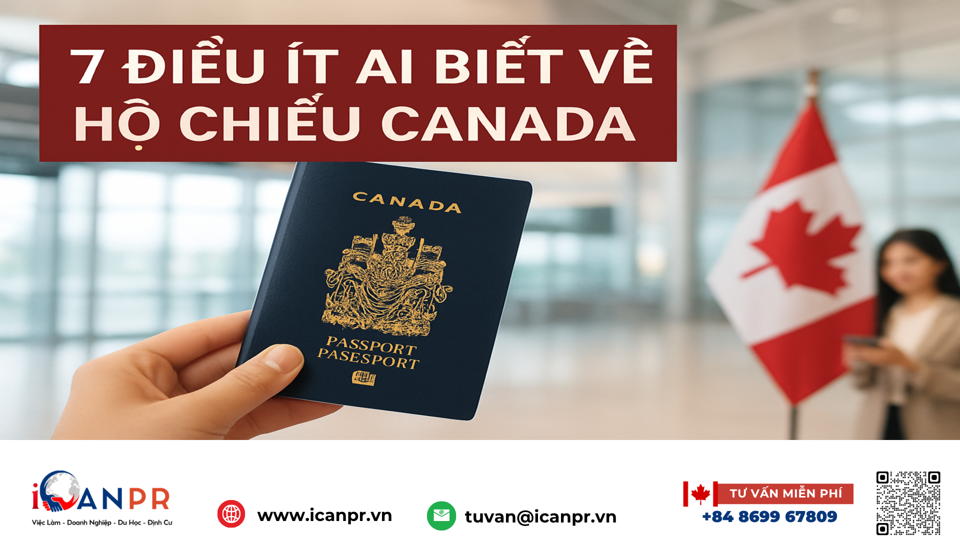 iCanPR - 7 điều ít ai biết về hộ chiếu Canada