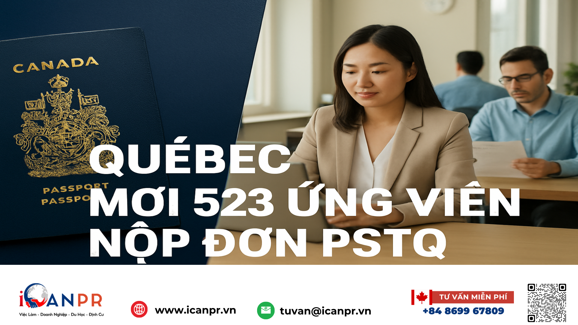 iCanPR - Québec mời 523 ứng viên nộp đơn PSTQ