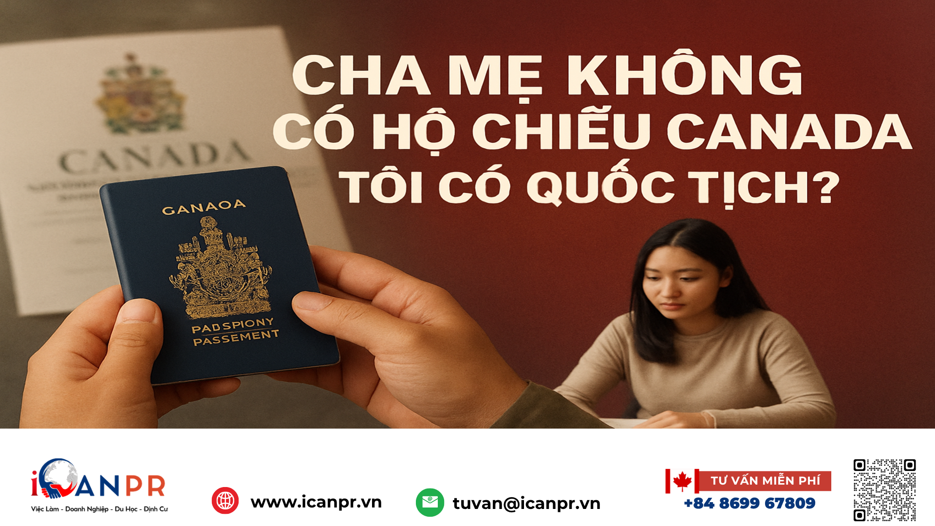 iCanPR - Cha mẹ không có hộ chiếu Canada — tôi có quốc tịch? iCanPR - Cha mẹ không có hộ chiếu Canada — tôi có quốc tịch?
