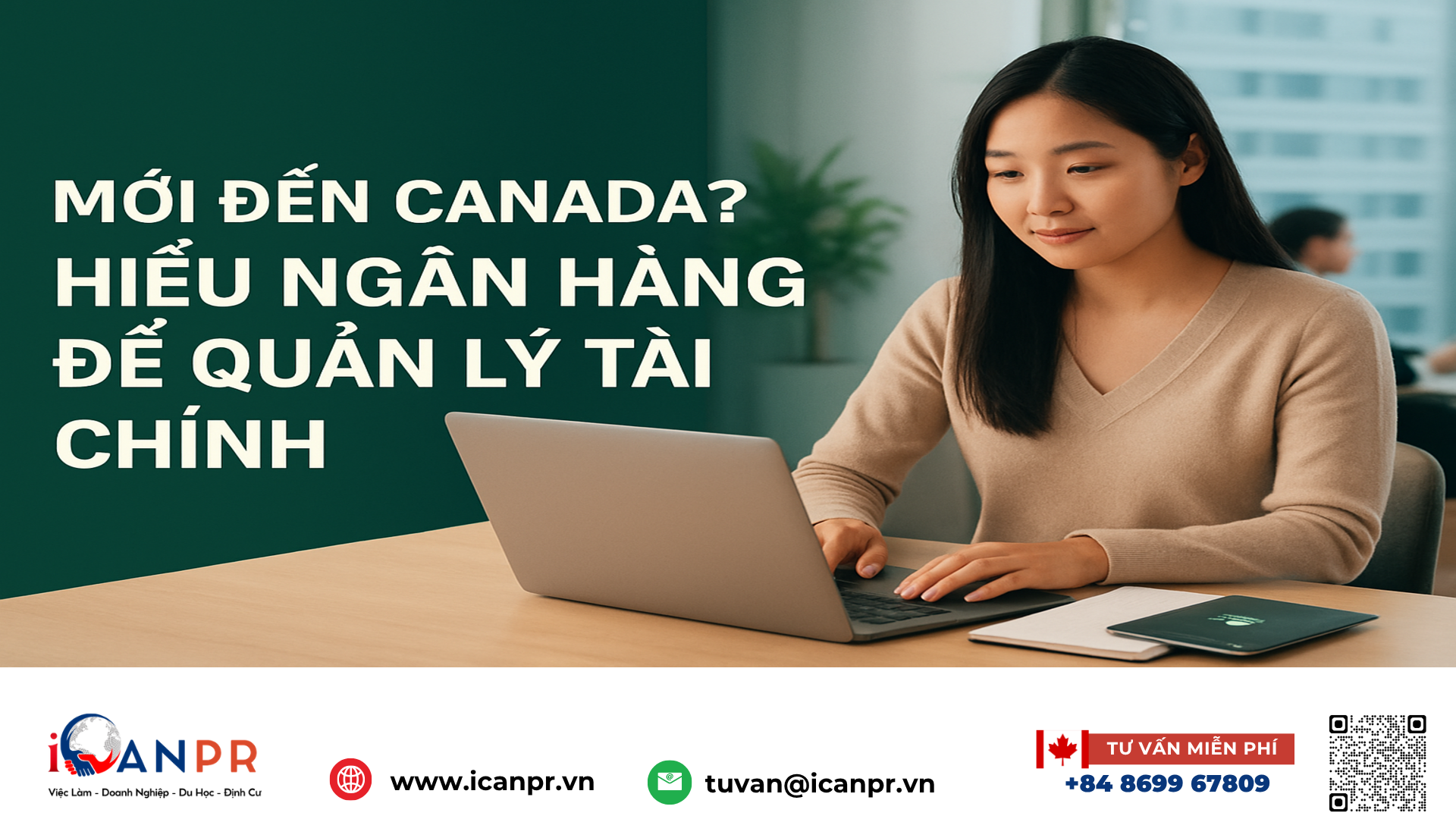 iCanPR - Mới đến Canada? Hiểu ngân hàng để quản lý tài chính iCanPR - Mới đến Canada? Hiểu ngân hàng để quản lý tài chính