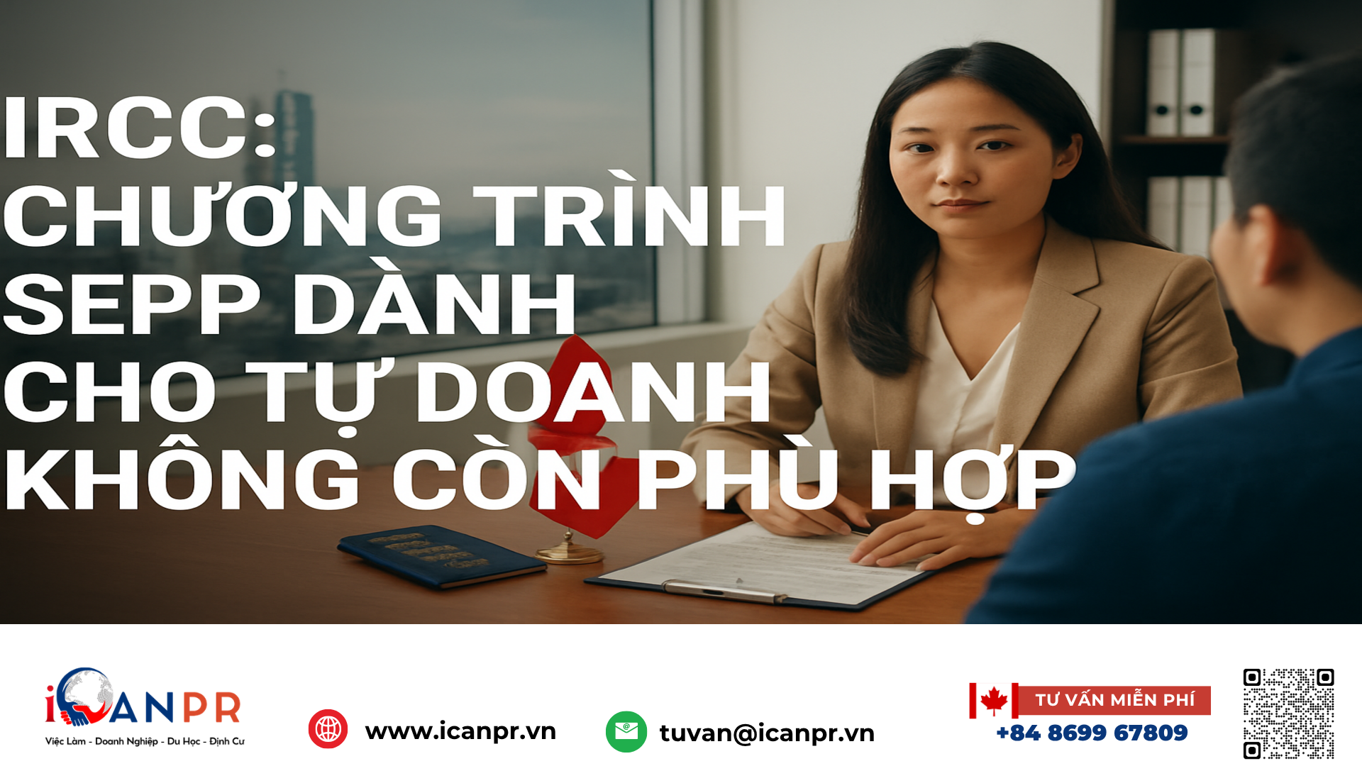 iCanPR - IRCC: Chương trình SEPP dành cho tự doanh không còn phù hợp iCanPR - IRCC: Chương trình SEPP dành cho tự doanh không còn phù hợp