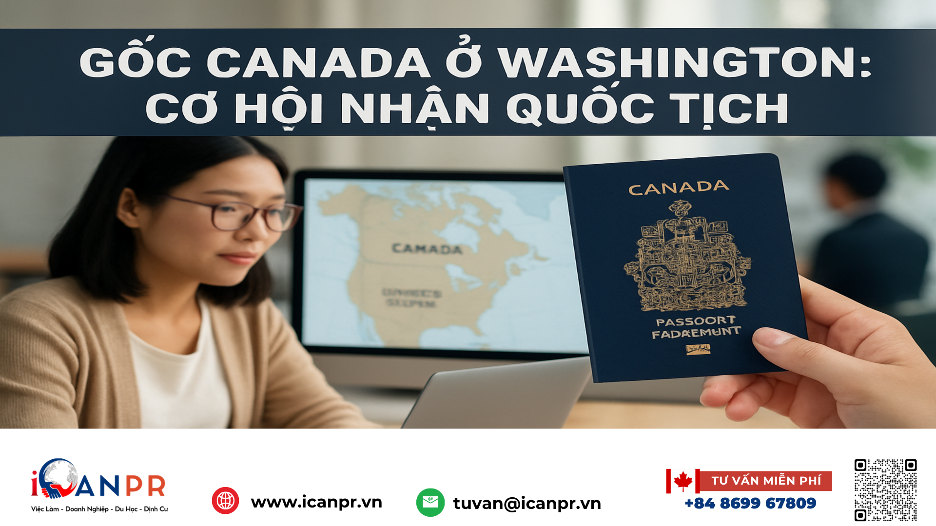 iCanPR - Gốc Canada ở Washington: cơ hội nhận quốc tịch