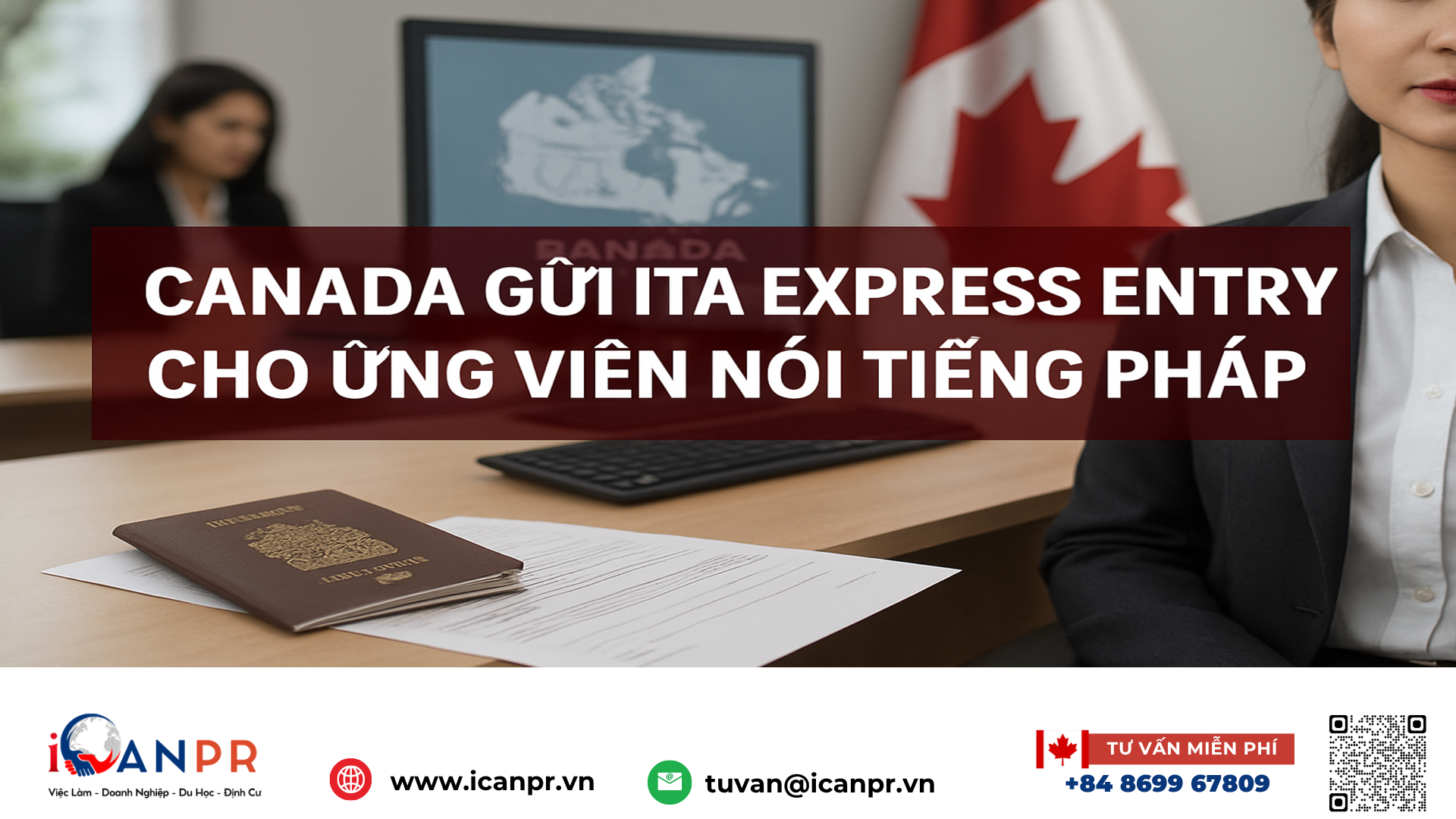 iCanPR - Canada gửi ITA Express Entry cho ứng viên nói tiếng Pháp