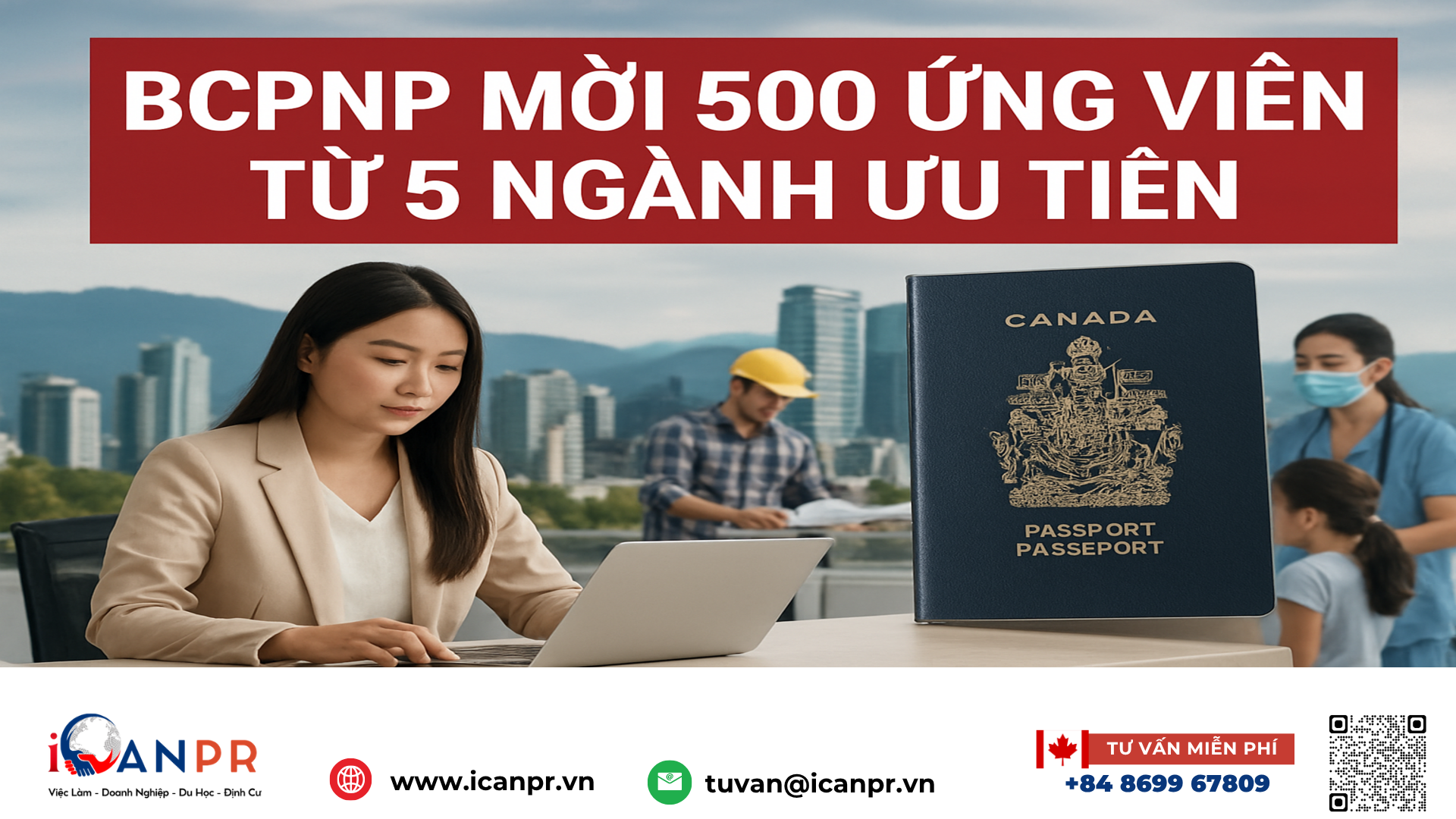 iCanPR - BCPNP mời 500 ứng viên từ 5 ngành ưu tiên iCanPR - BCPNP mời 500 ứng viên từ 5 ngành ưu tiên