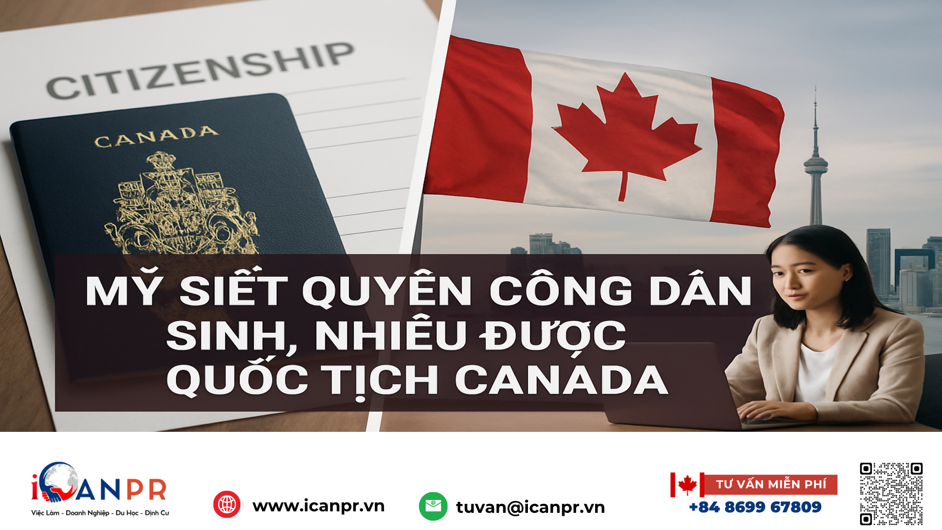 iCanPR - Mỹ siết quyền công dân sinh, nhiều được quốc tịch Canada