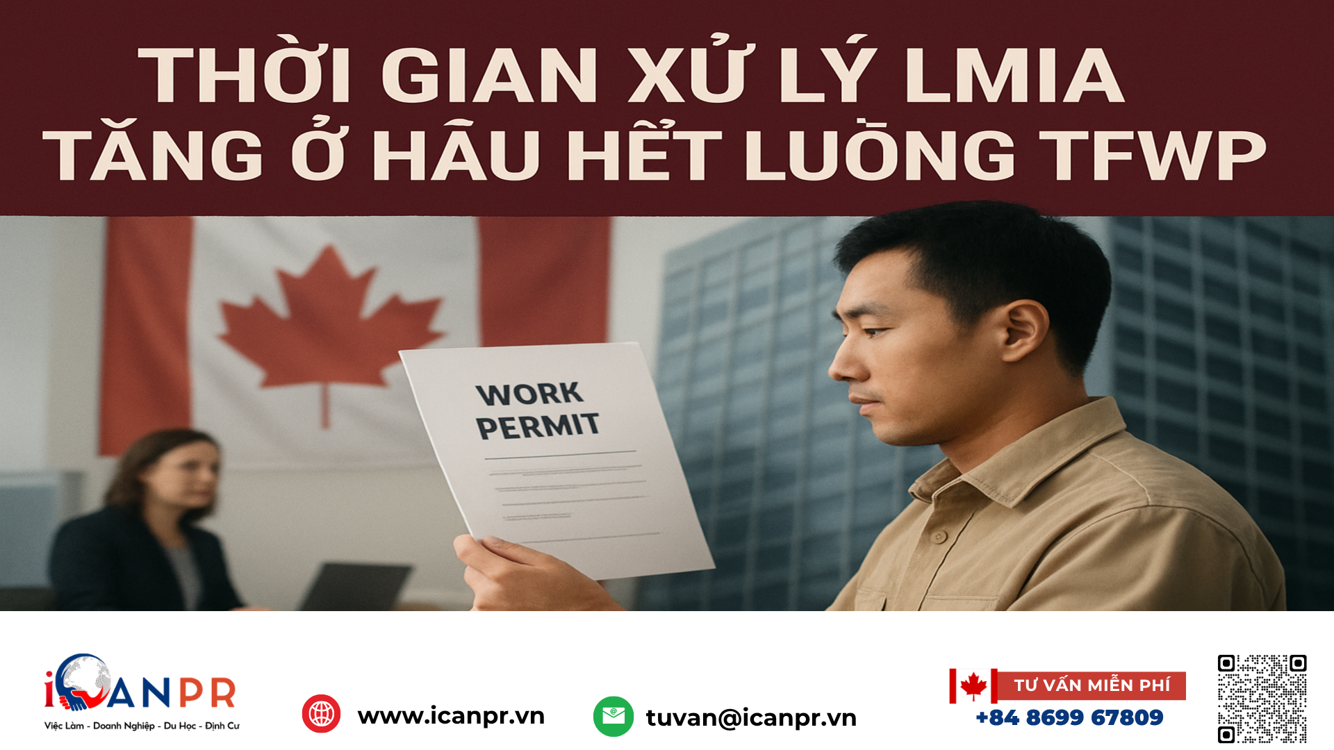 iCanPR - Thời gian xử lý LMIA tăng ở hầu hết luồng TFWP
