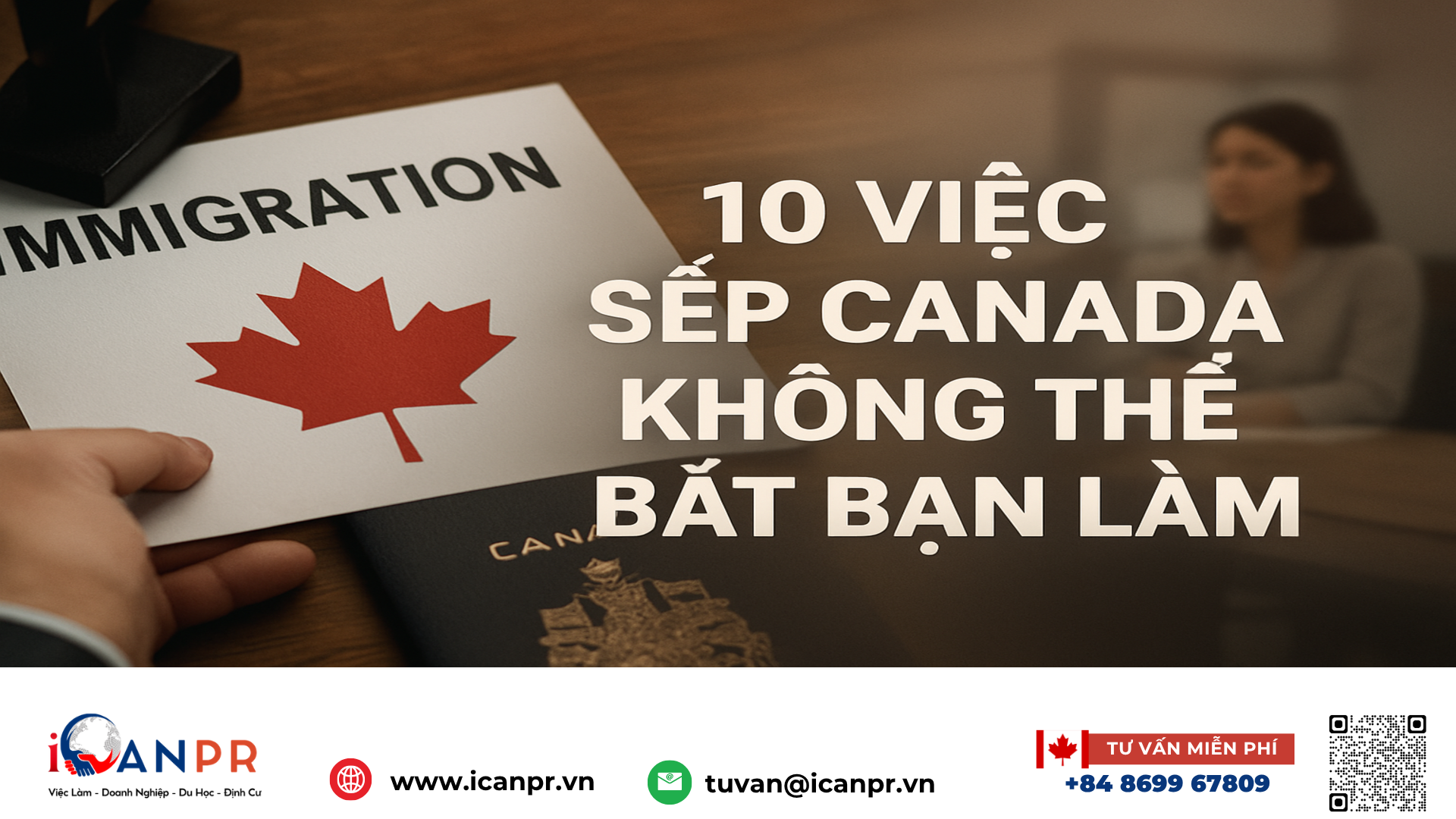 iCanPR - 10 việc sếp Canada không thể bắt bạn làm iCanPR - 10 việc sếp Canada không thể bắt bạn làm