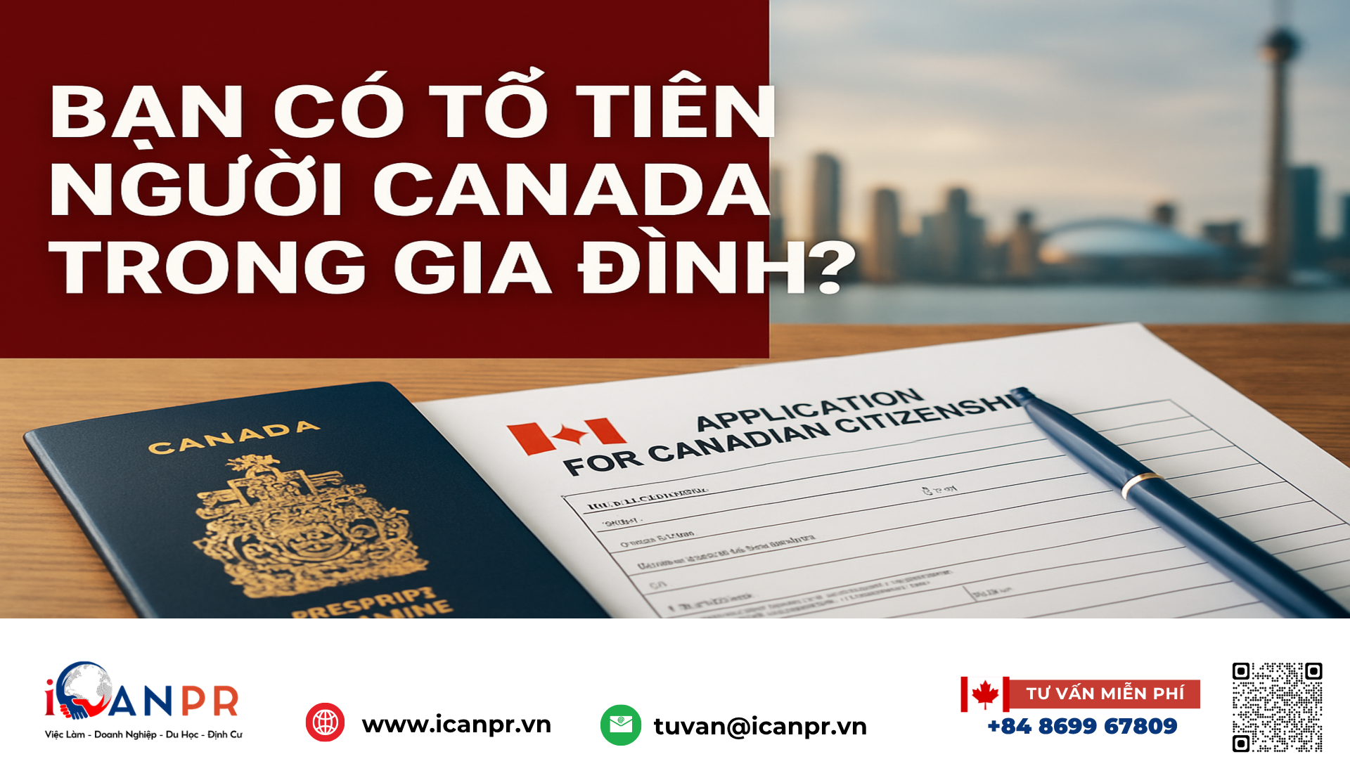 iCanPR - Bạn có tổ tiên người Canada trong gia đình? iCanPR - Bạn có tổ tiên người Canada trong gia đình?