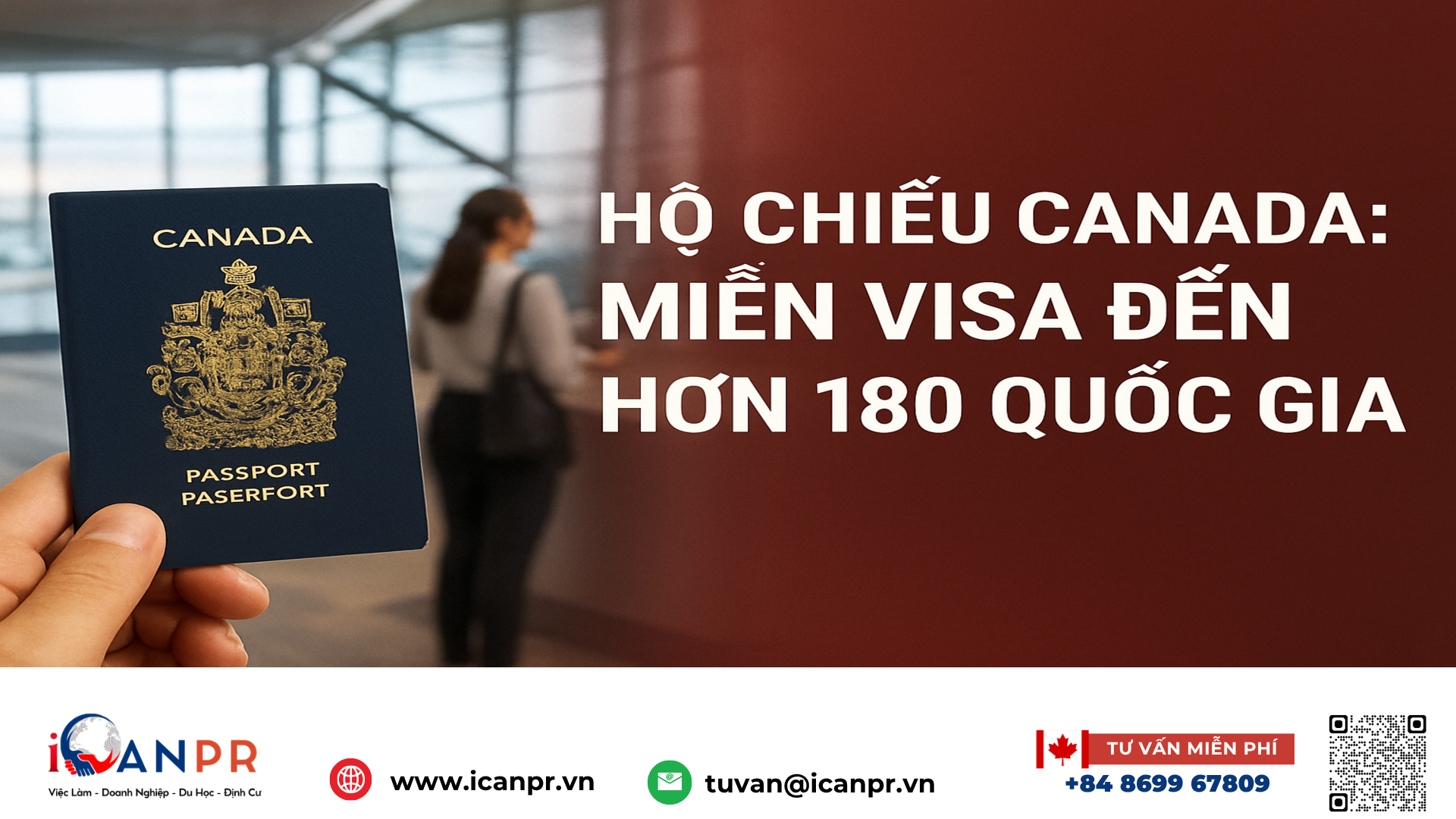 iCanPR - Hộ chiếu Canada: miễn visa đến hơn 180 quốc gia iCanPR - Hộ chiếu Canada: miễn visa đến hơn 180 quốc gia