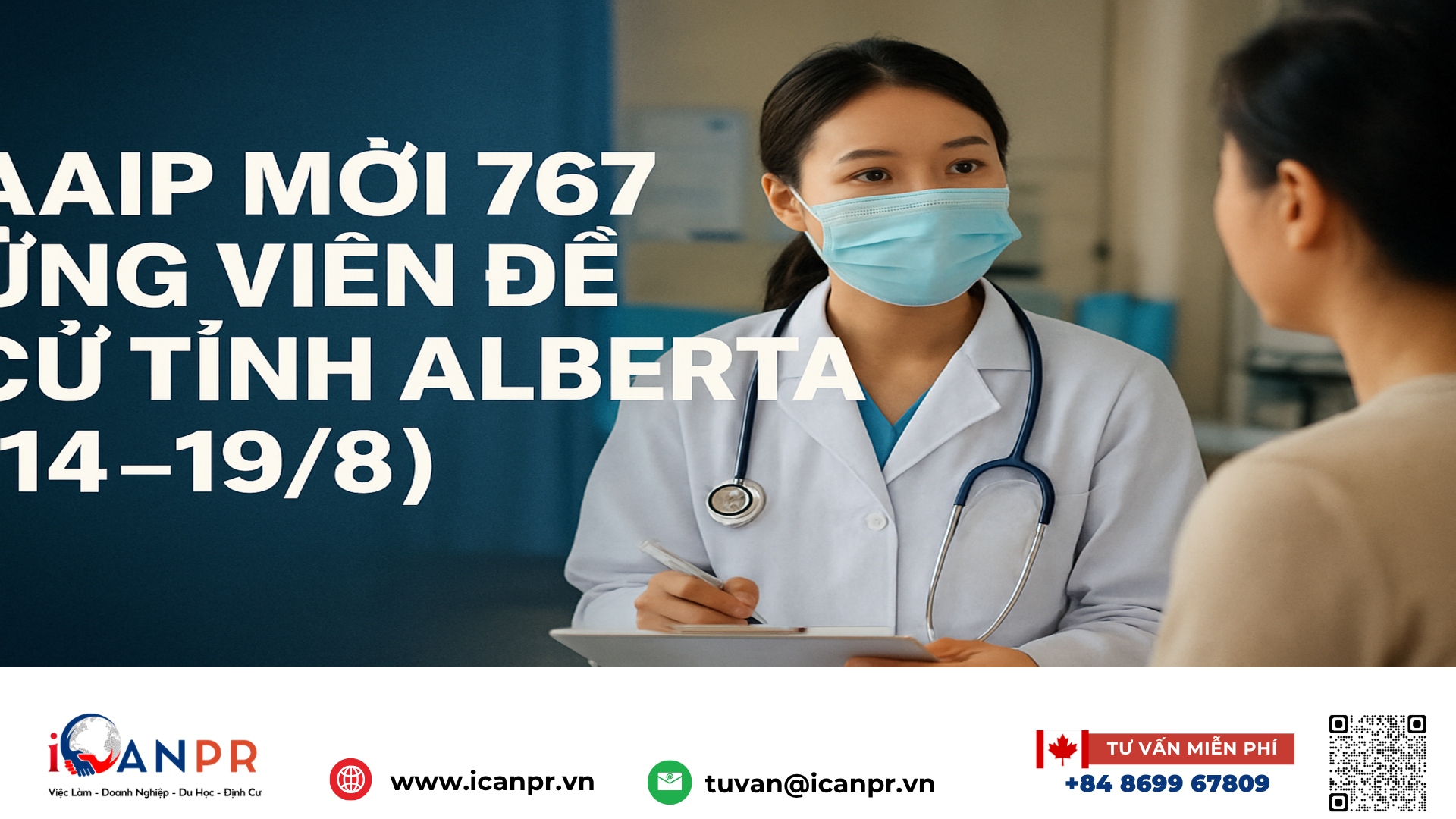 iCanPR - AAIP mời 767 ứng viên đề cử tỉnh Alberta (14–19/8) iCanPR - AAIP mời 767 ứng viên đề cử tỉnh Alberta (14–19/8)