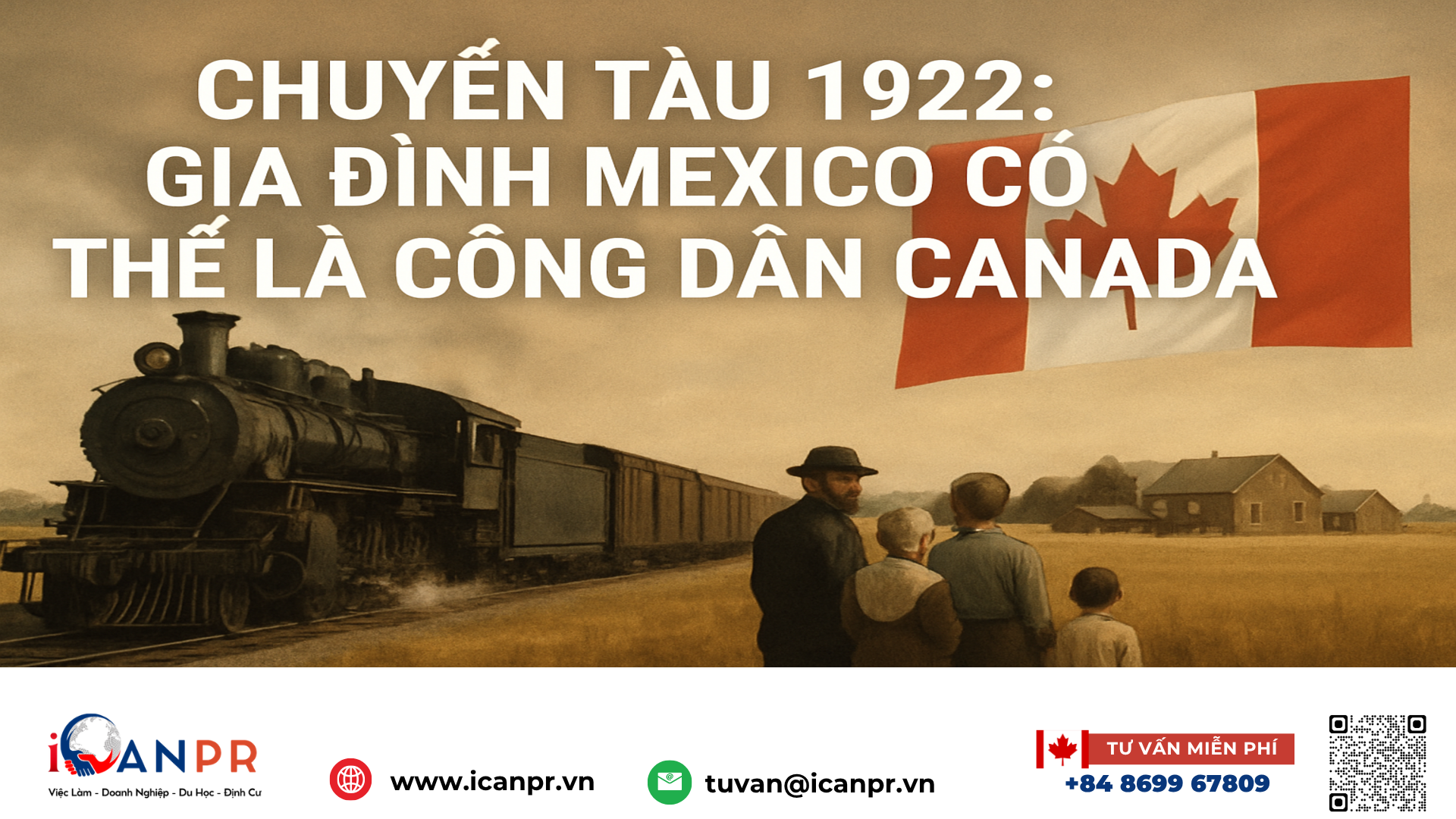 iCanPR - Chuyến tàu 1922: gia đình Mexico có thể là công dân Canada