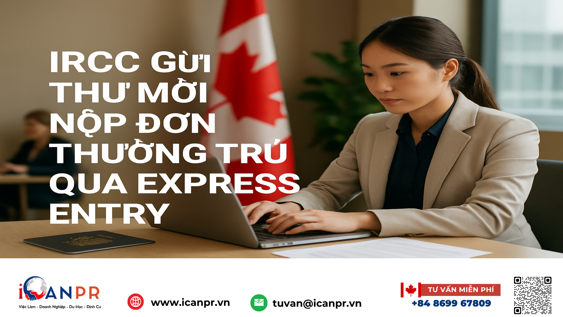 iCanPR - IRCC gửi thư mời nộp đơn thường trú qua Express Entry